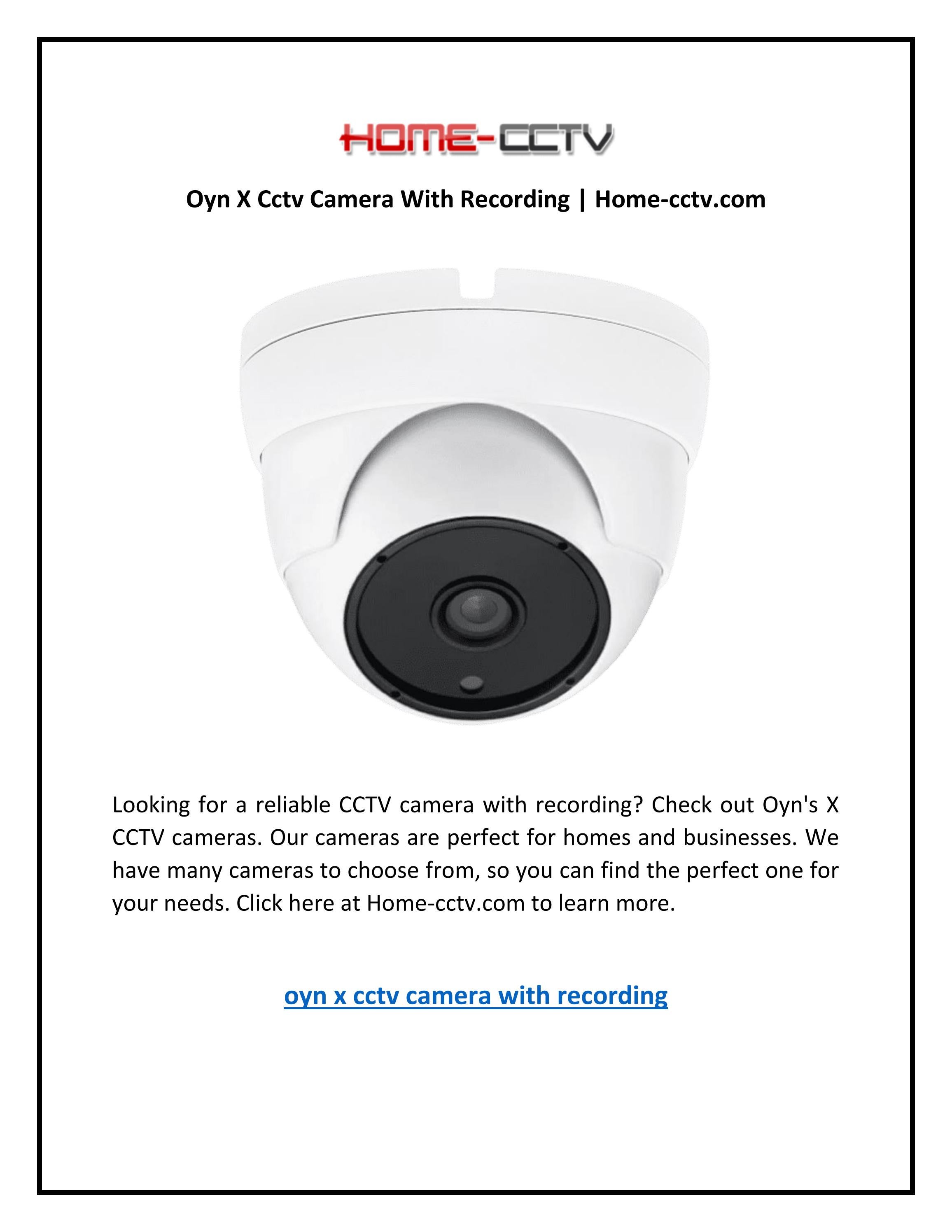 Oyn X Cctv Camera With Recording by home cctv Issuu
