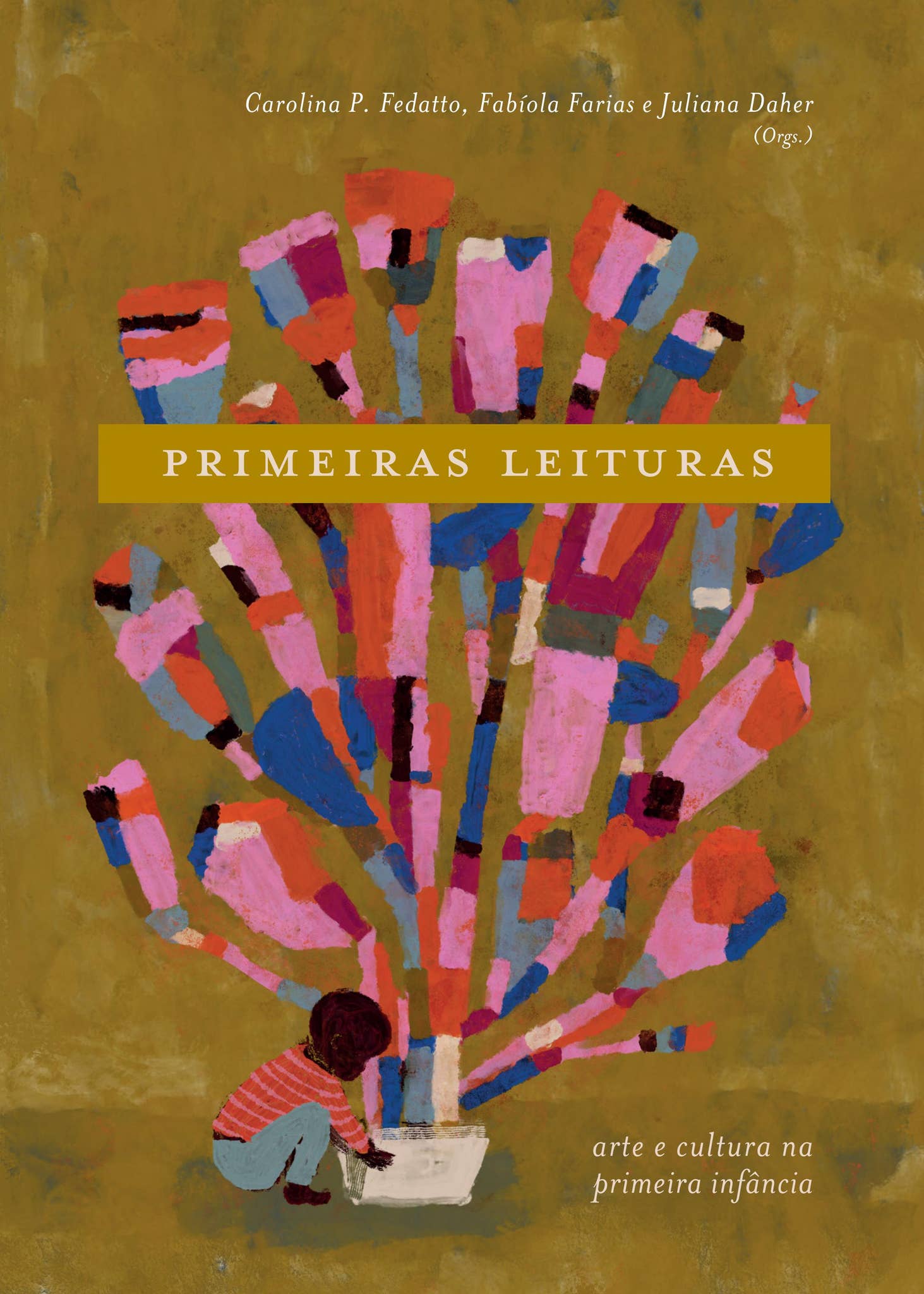 Primeiras leituras: arte e cultura na primeira infância by Projeto Leitura  e Escrita na Educação Infantil - Issuu, image size:1463x2048