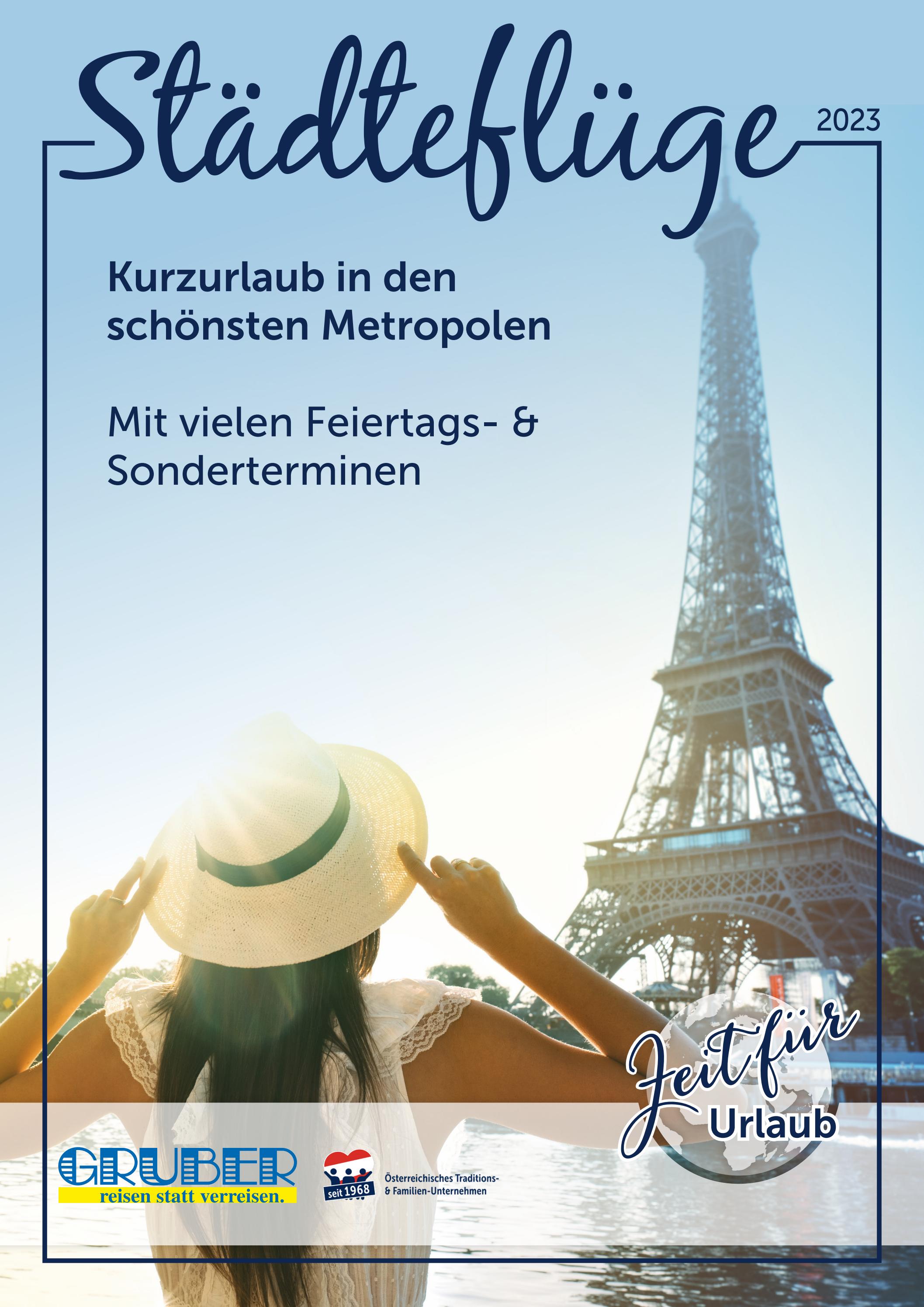 Länder & Städte Städteflüge 2023 by GRUBER-reisen - Issuu