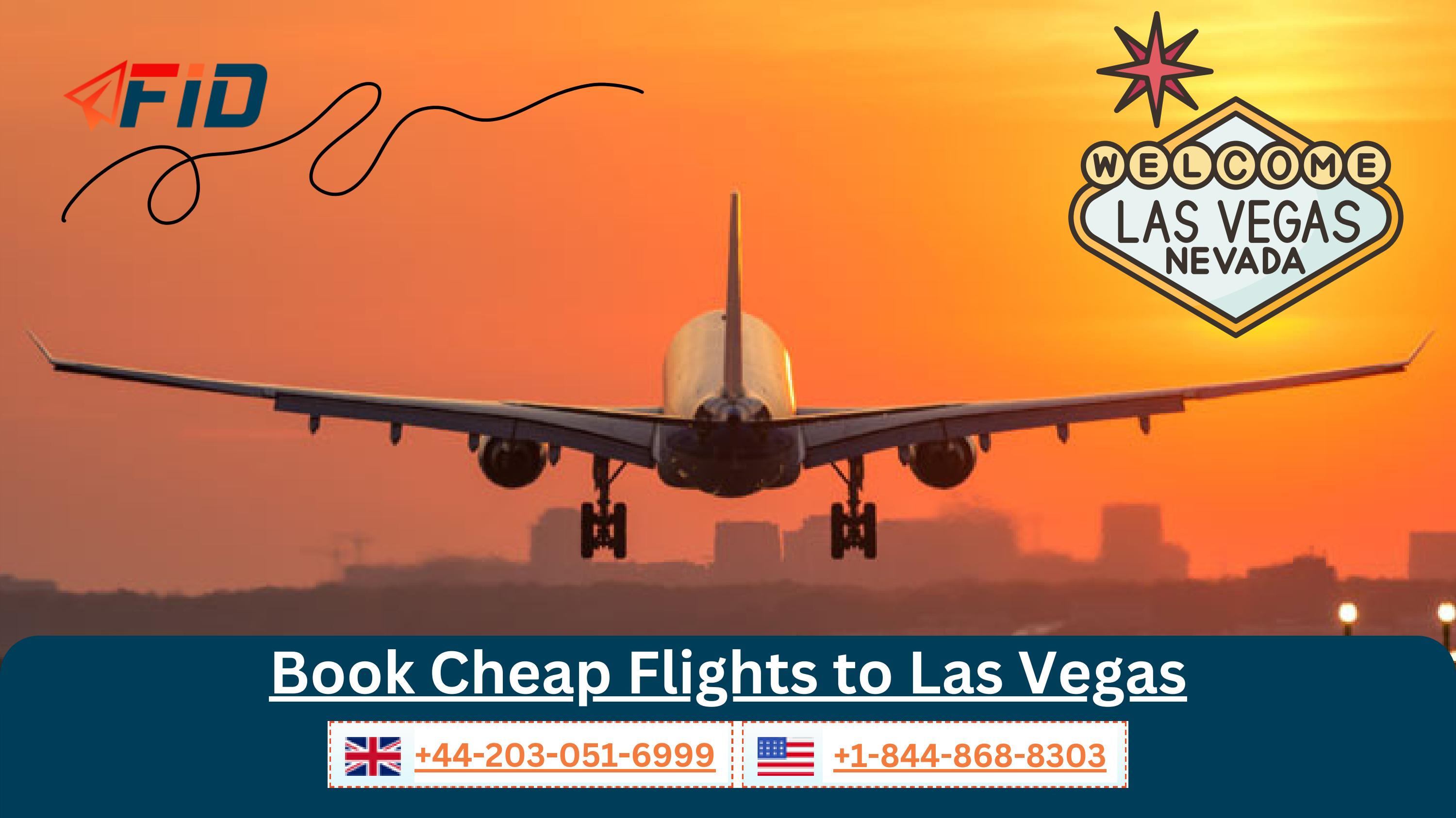 Book Cheap Flights to Las Vegas by Flight Info Desk Issuu