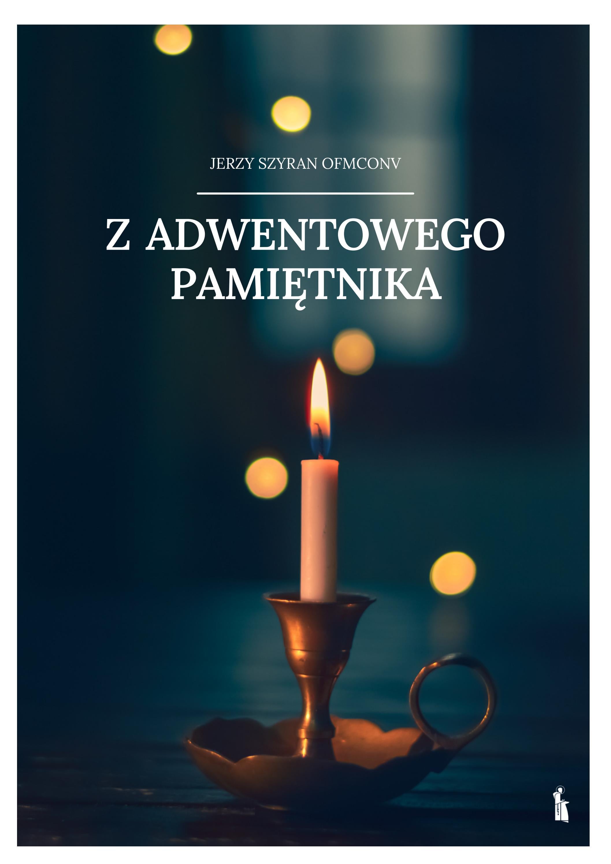 Z adwentowego pamiętnika by Wydawnictwo Franciszkanów Bratni Zew - Issuu