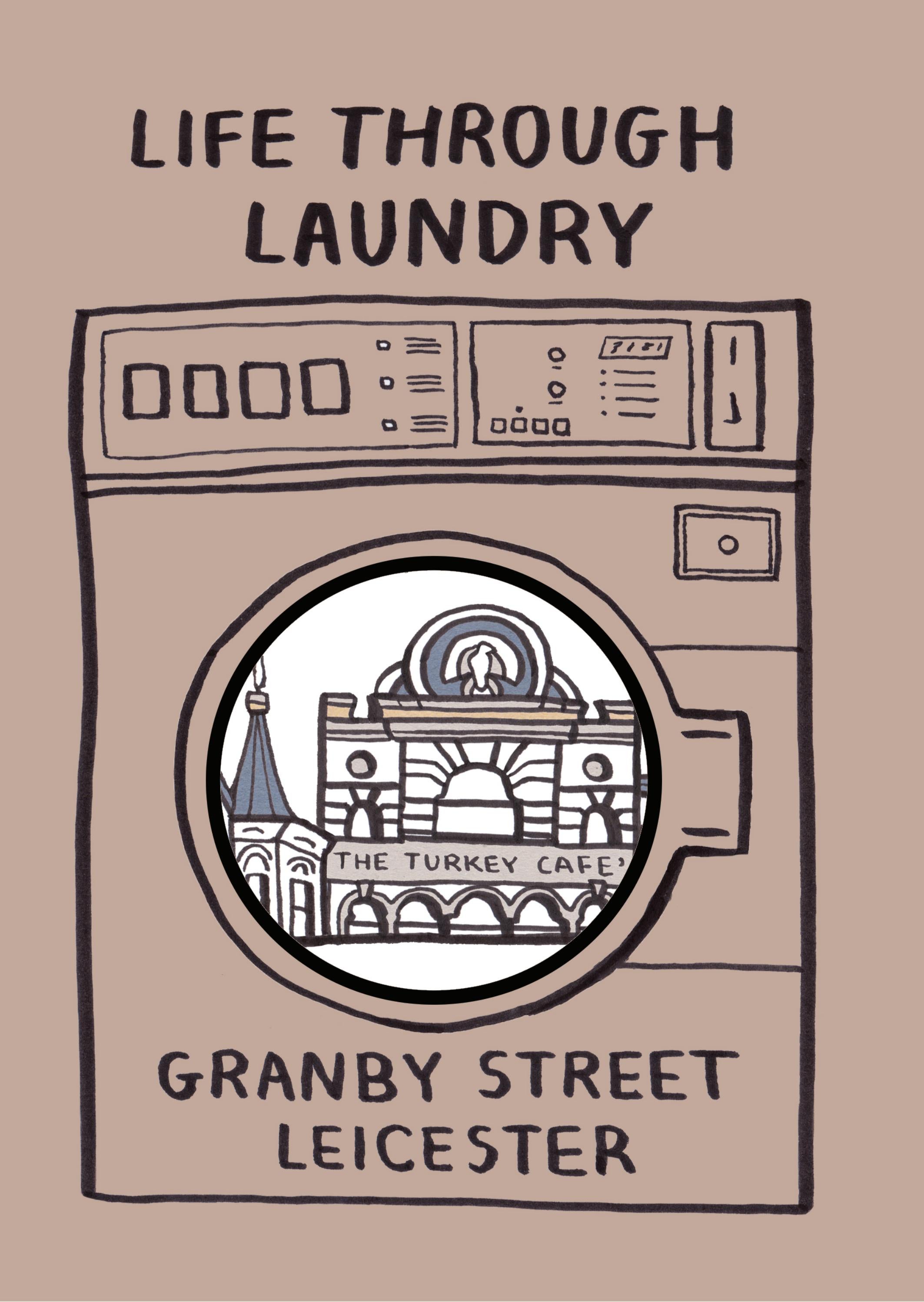 Life Through Laundry Granby Street, Leicester to High Street, South