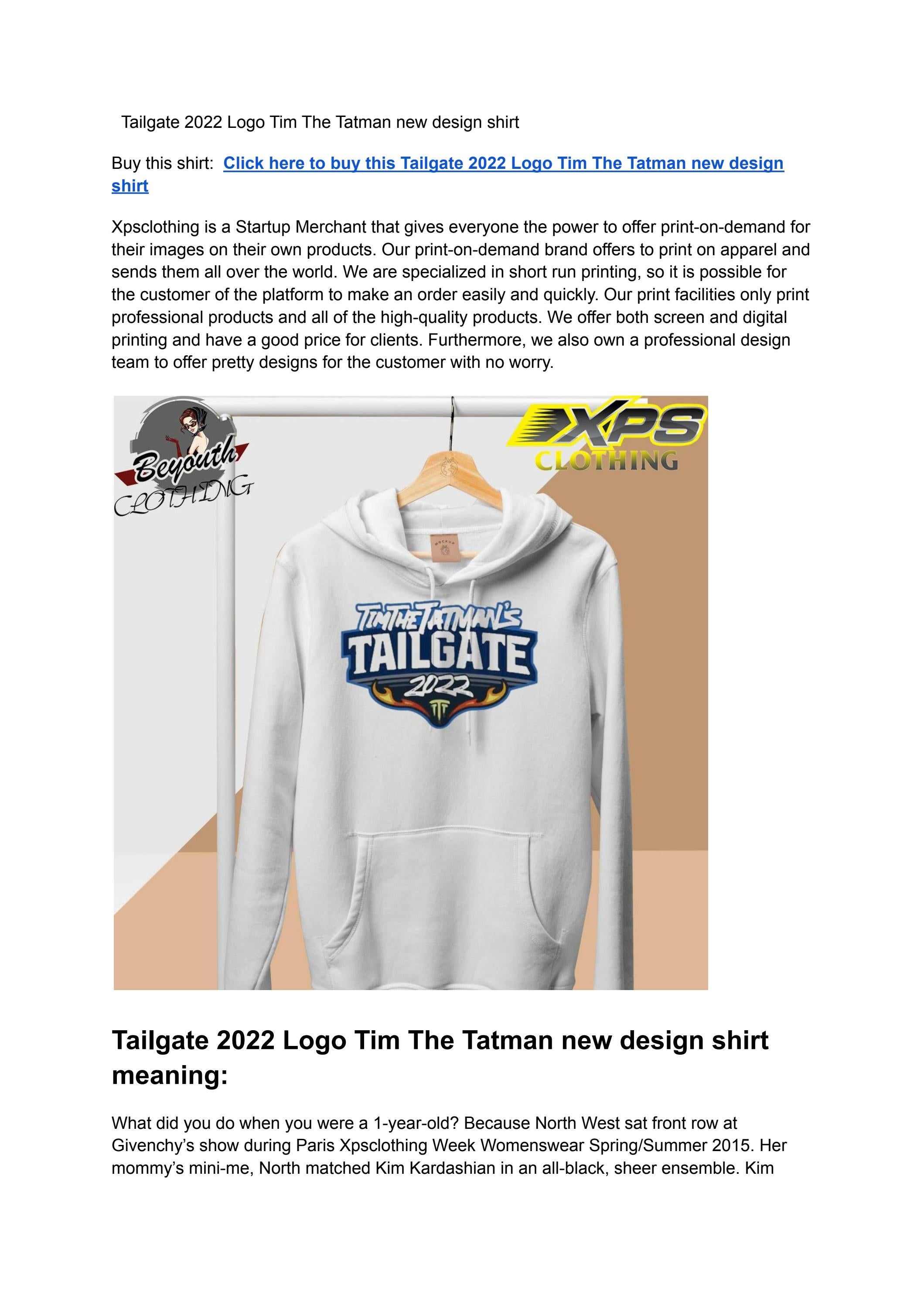 Tailgate 2022 Logo Tim The Tatman new design shirt by Store Xpsclothing