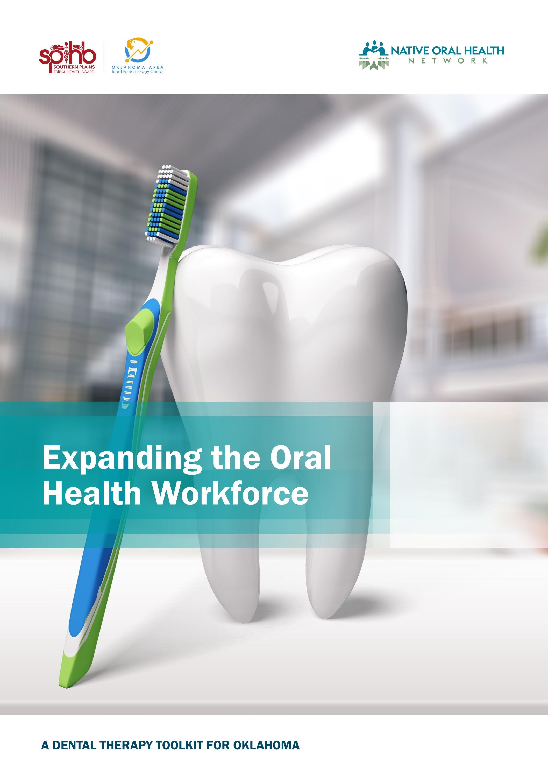 Expanding the Oral Health Workforce by Southern Plains Tribal Health