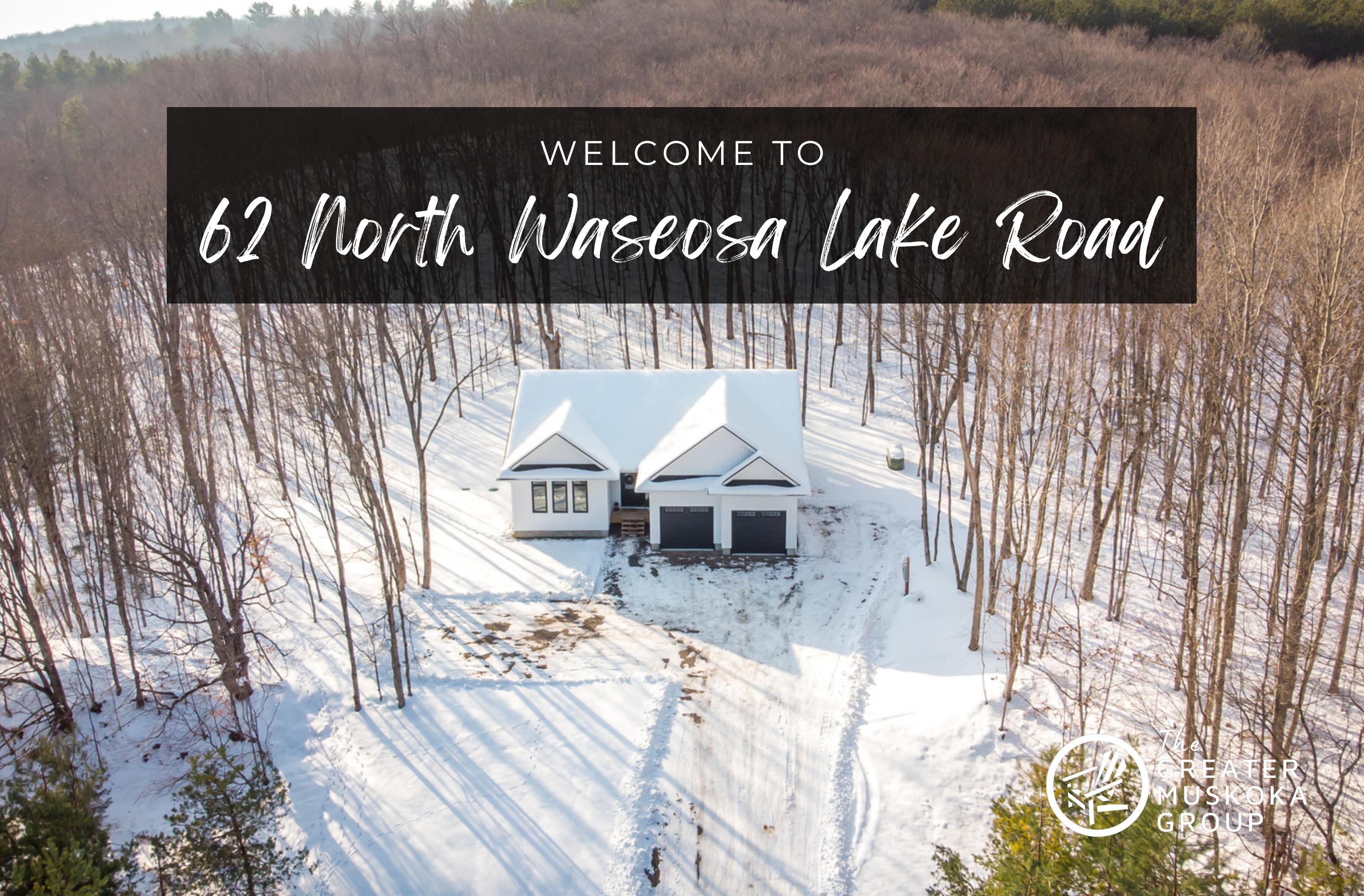 62 North Waseosa Lake Road, Huntsville ON by The Greater Muskoka Group