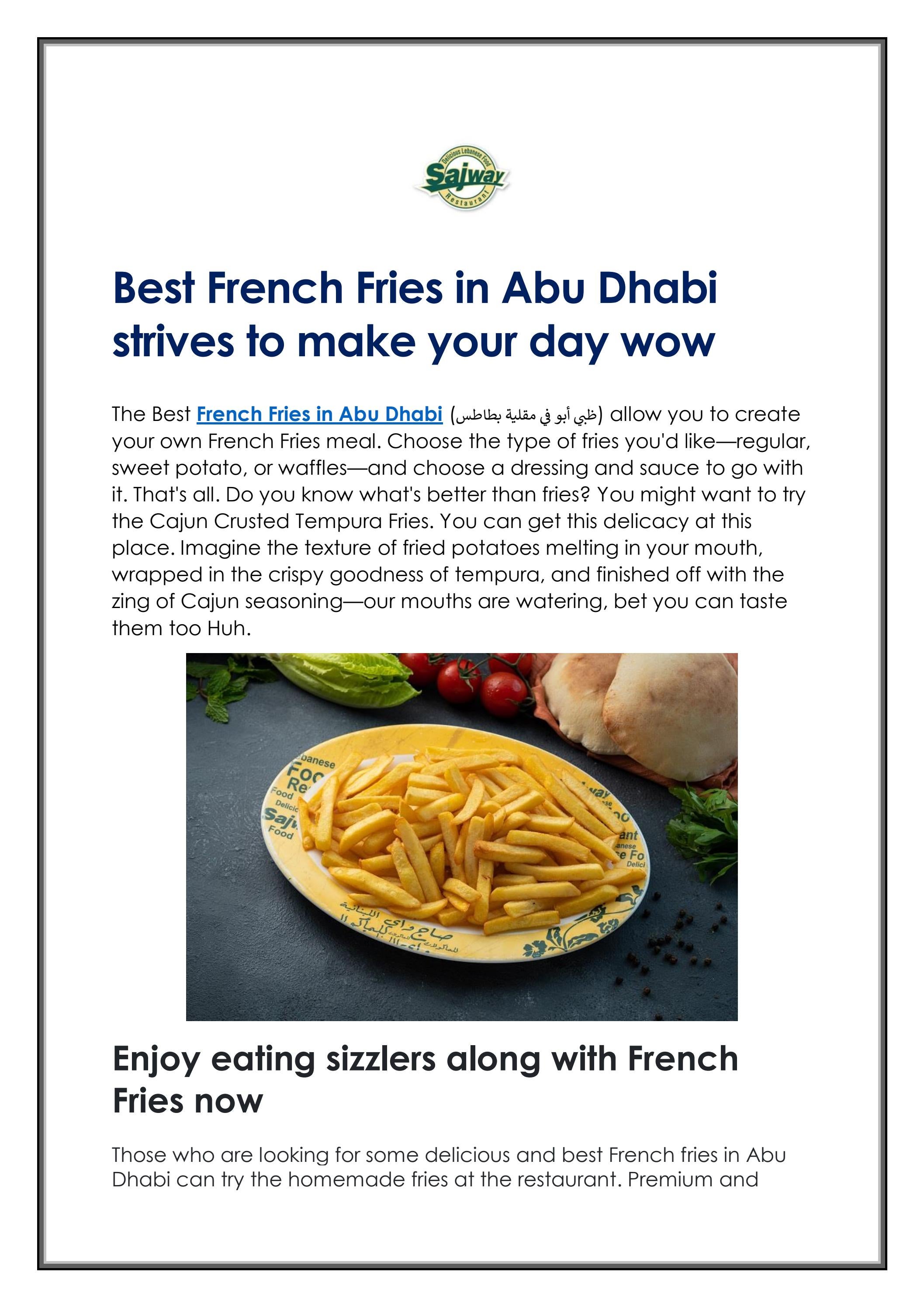 Best French Fries in Abu Dhabi strives to make you