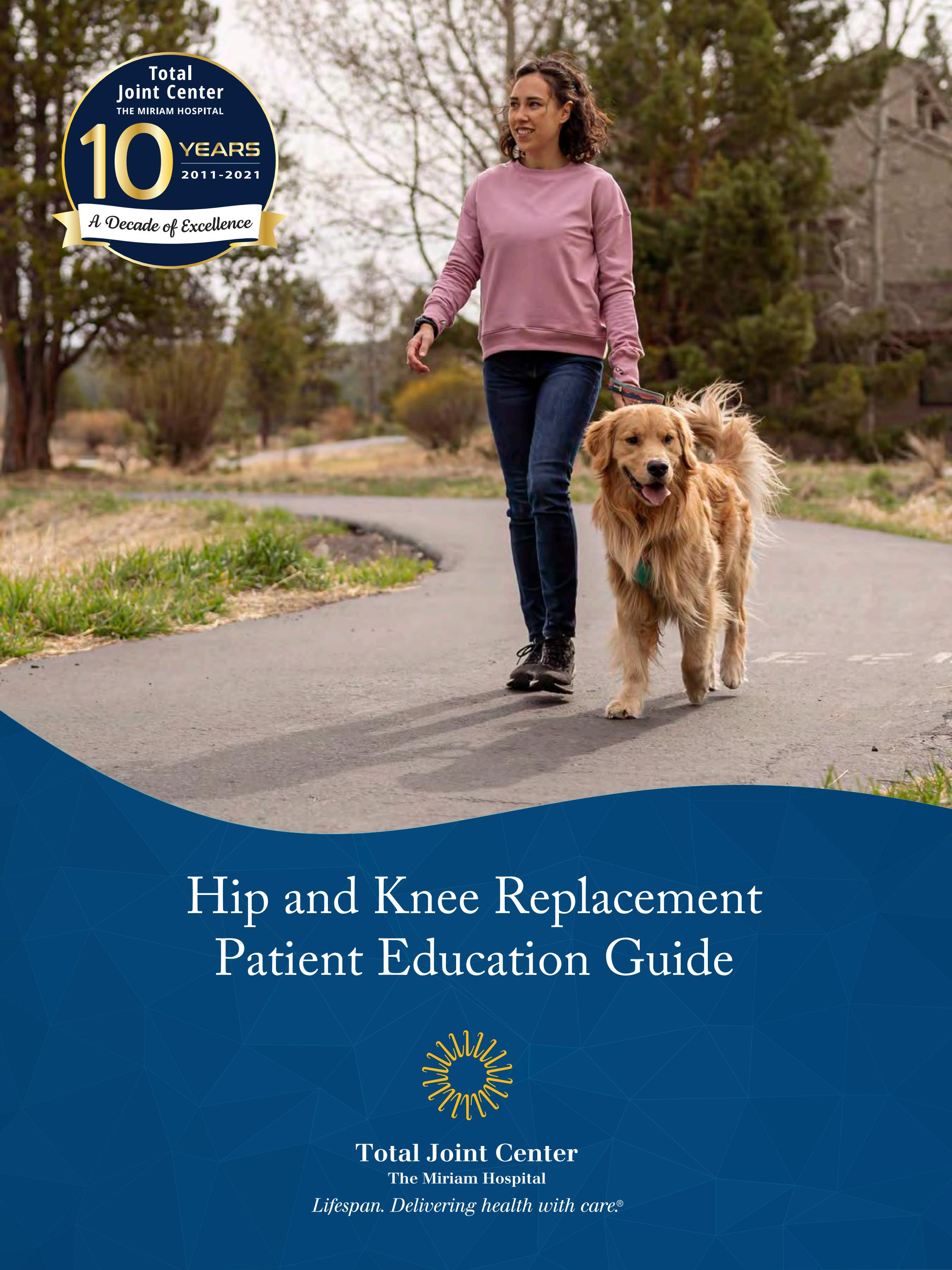 Total Joint Center Hip and Knee Replacement Patient Education Guide by