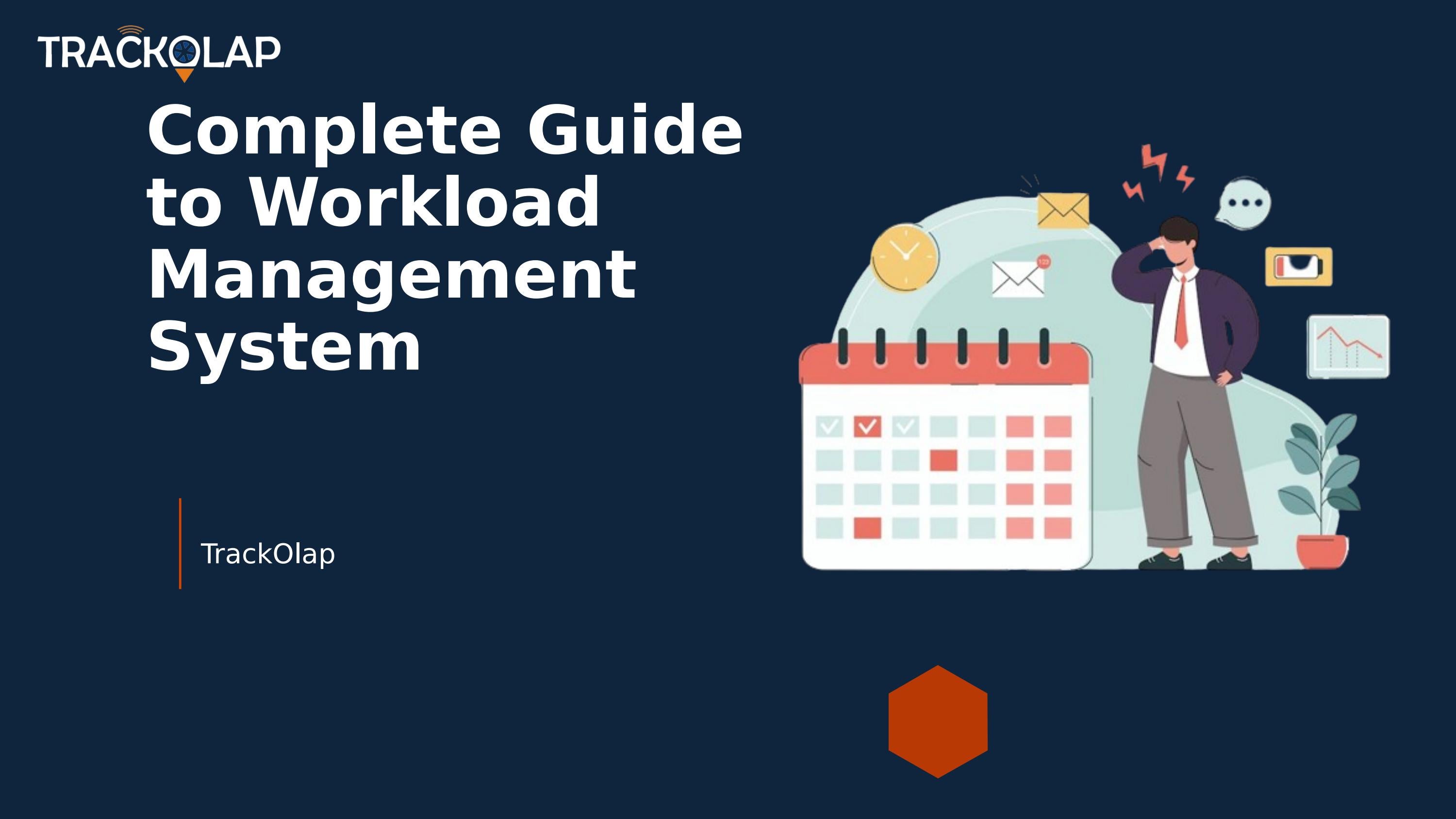 Complete Guide To Workload Management System 2023 By Trackolap Issuu Complete Guide To Workload Management System 2023 By Trackolap Issuu