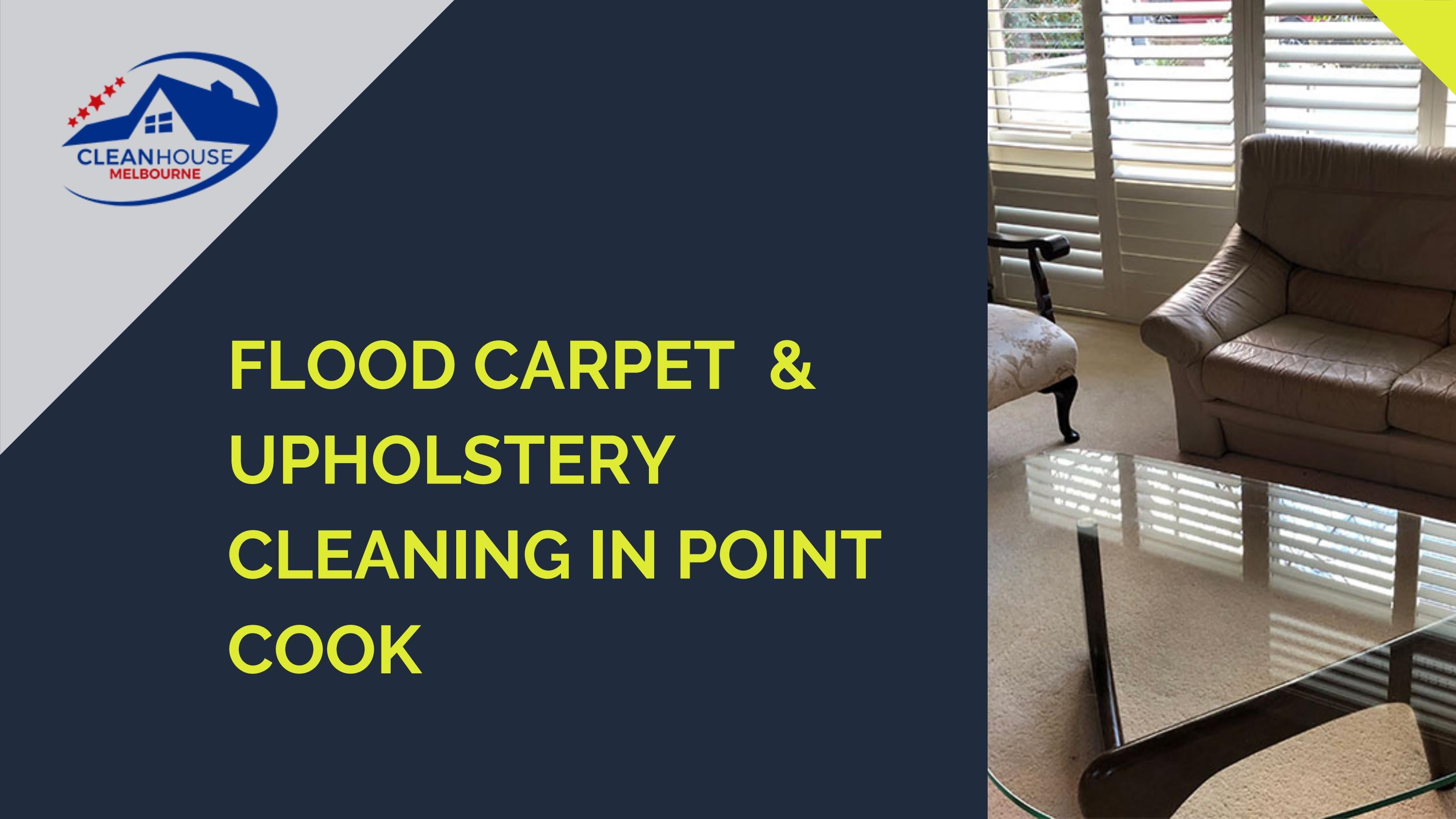 Flood Carpet & Upholstery Cleaning in Point Cook by Clean house