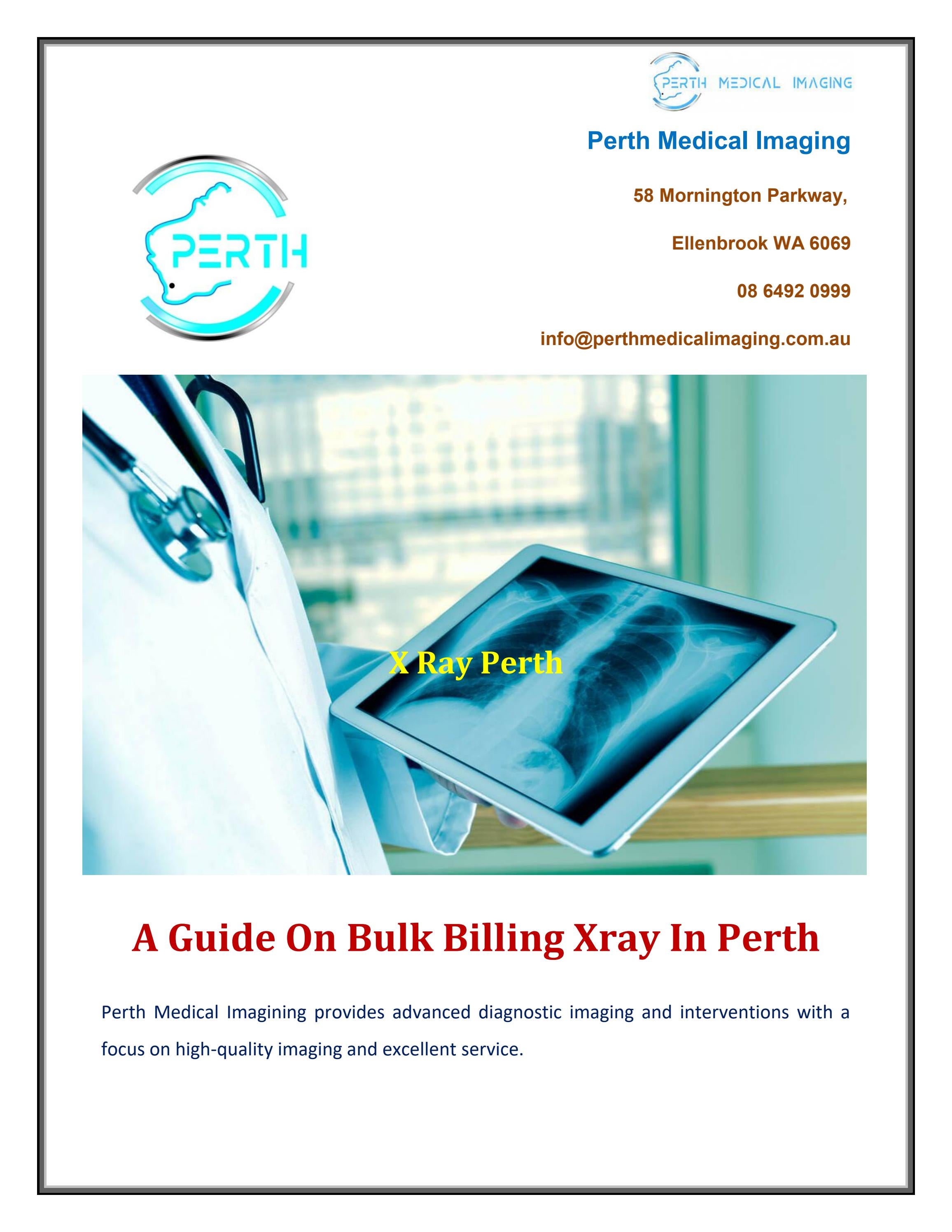 A Guide On Bulk Billing Xray In Perth by Perth