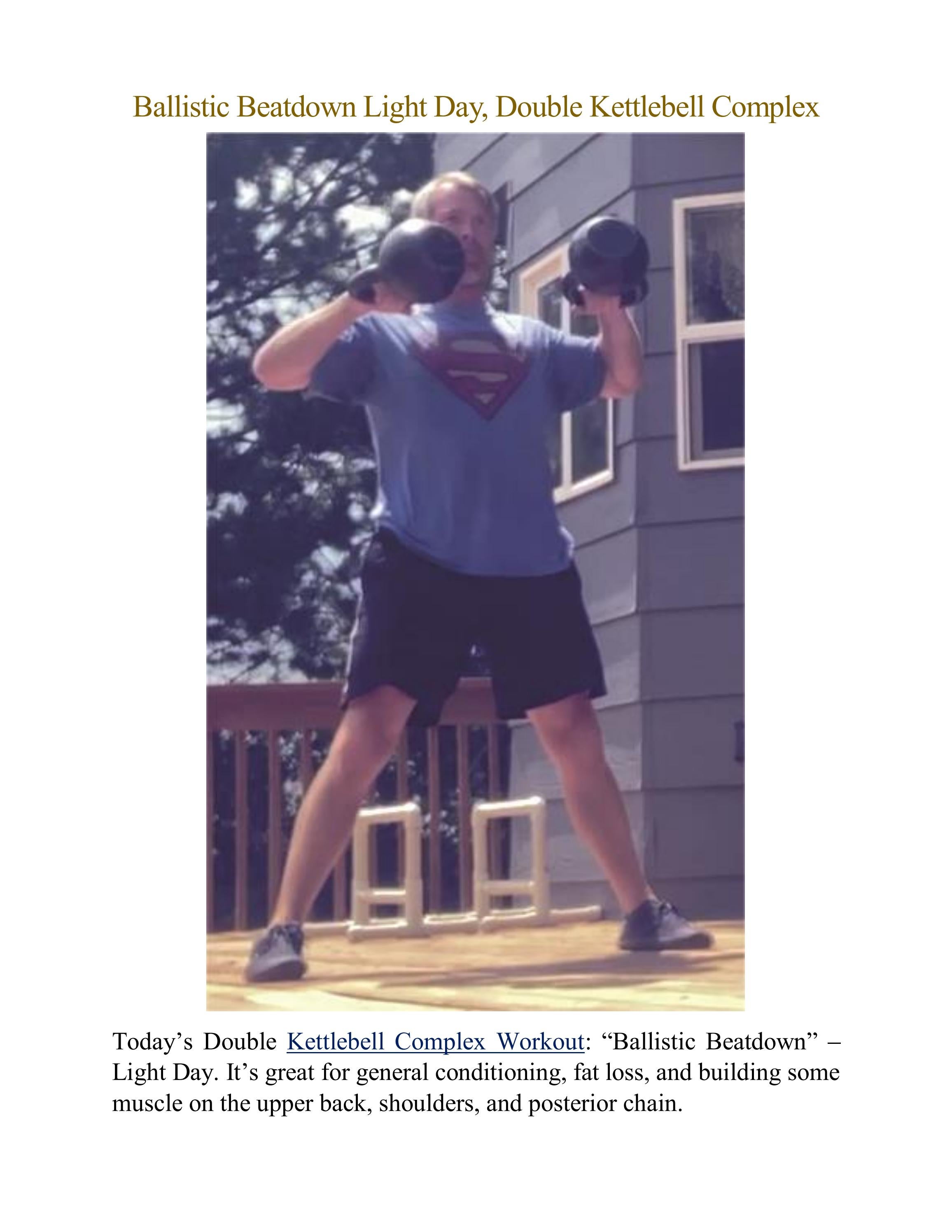 "Ballistic Beatdown" Light Day, Double Kettlebell Complex by Geoff