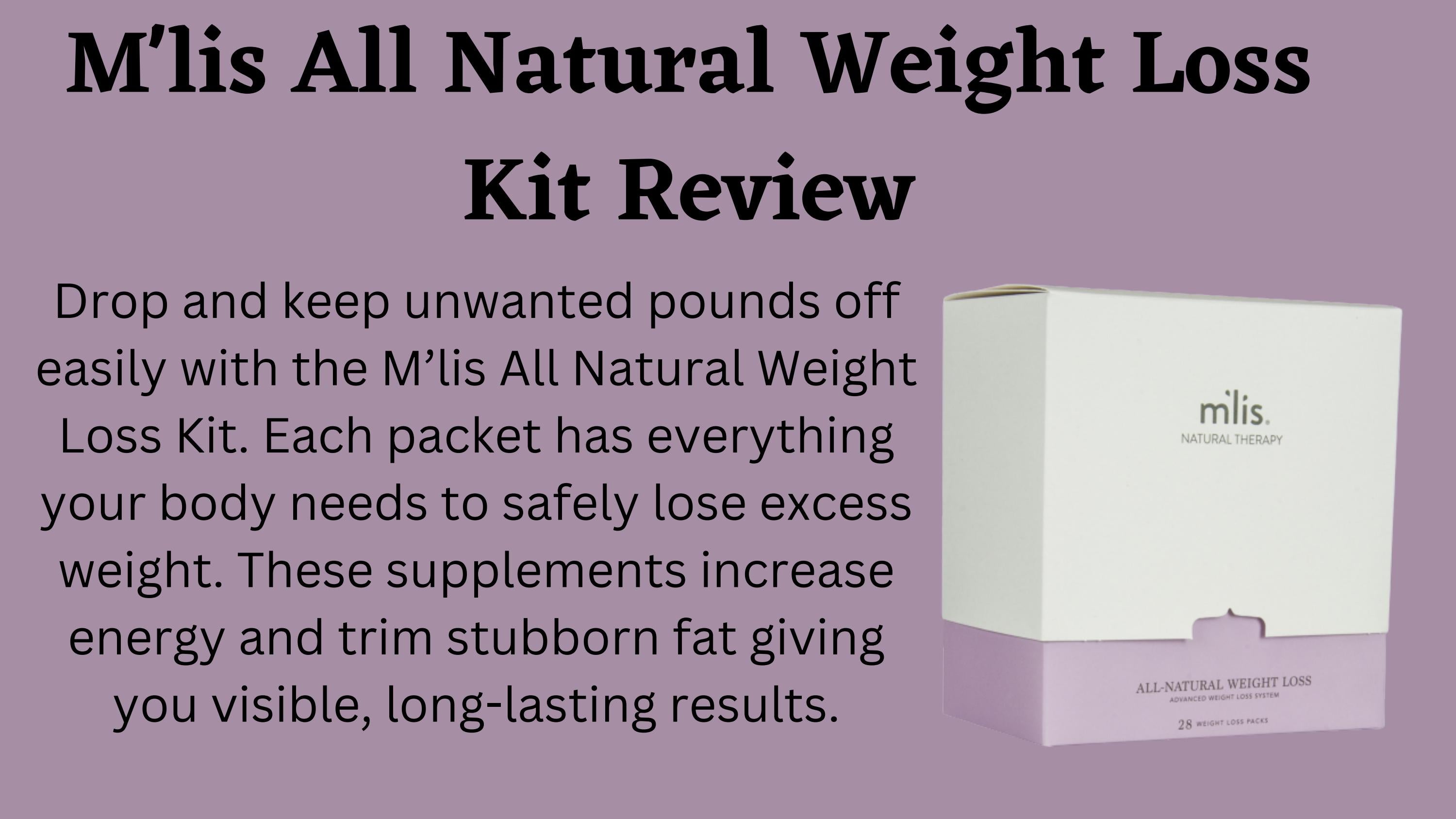 M'lis All Natural Weight Loss Kit by Dynamic Detox Queen Issuu