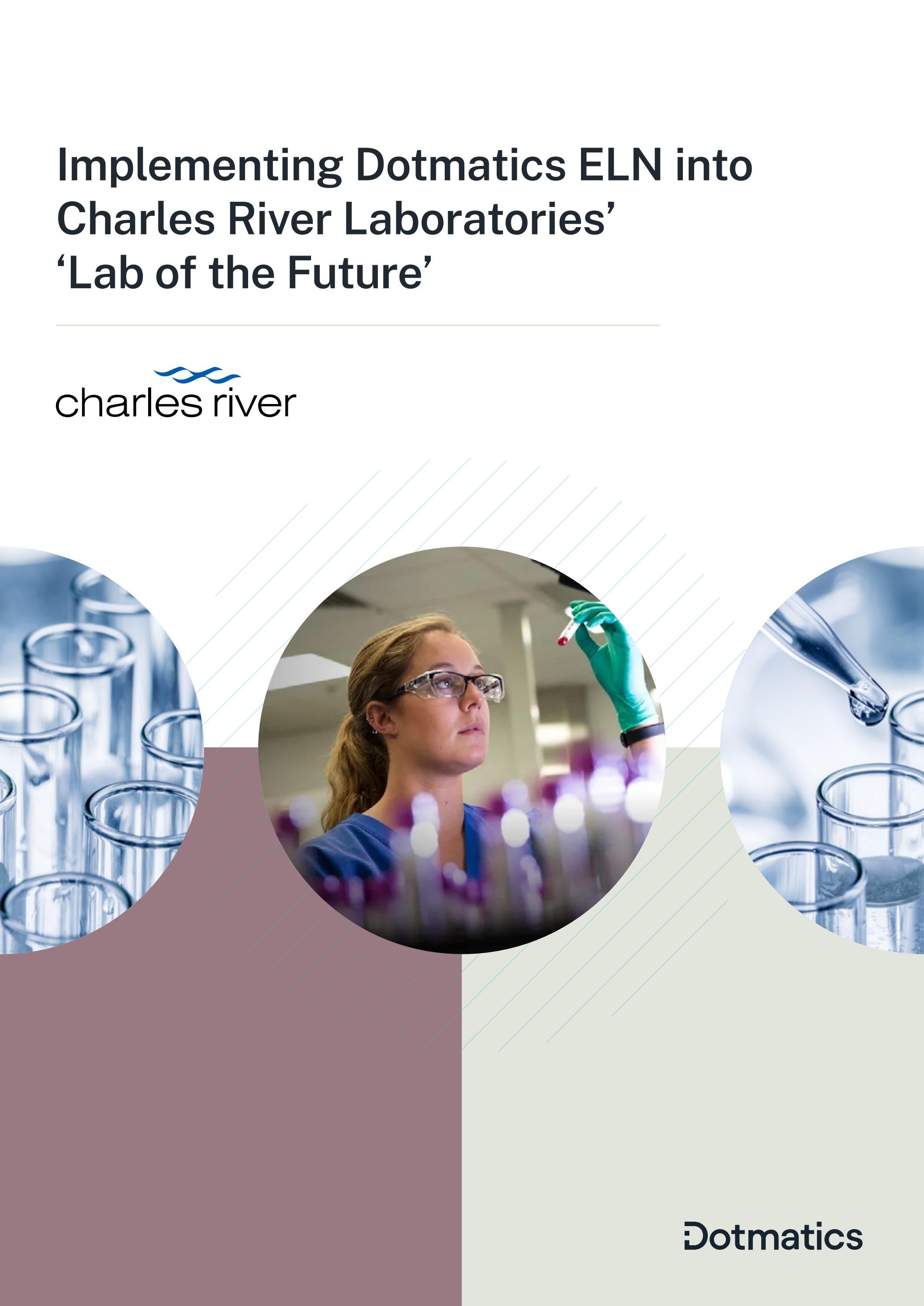 [Case Study] Implementing Dotmatics ELN into Charles River Laboratories