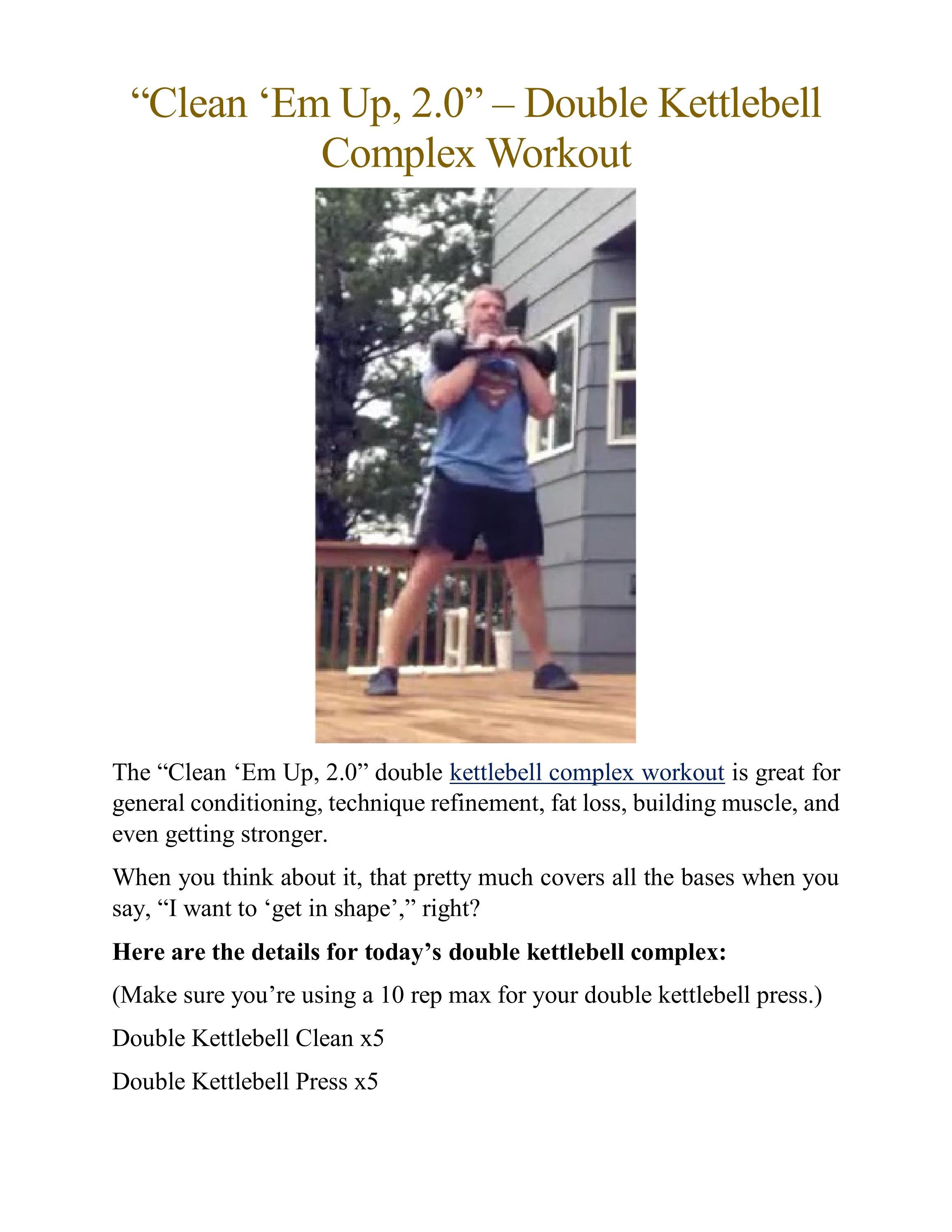 “Clean ‘Em Up, 2.0” Double Kettlebell Complex Workout by Geoff