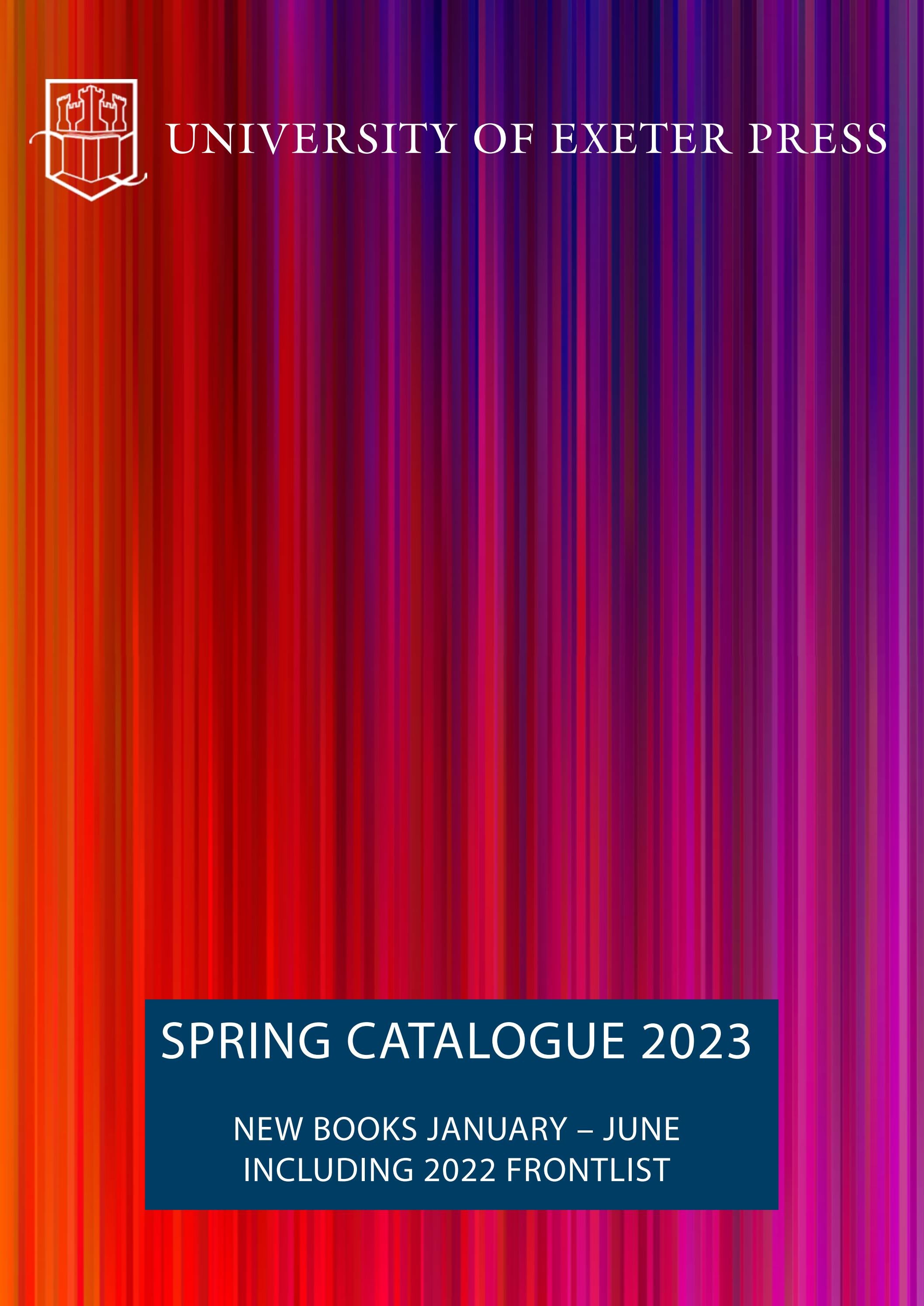 Spring In Exeter New and Bestselling Books - Spring 2023 by University of Exeter Press ...