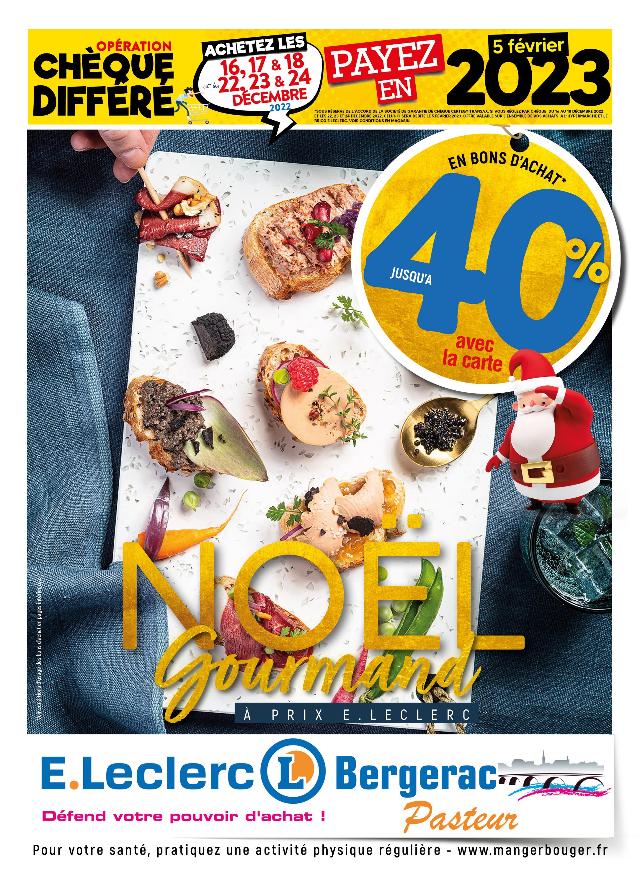 Noël gourmand - centre E.Leclerc de Bergerac Pasteur by ORIGAMIQ - Issuu