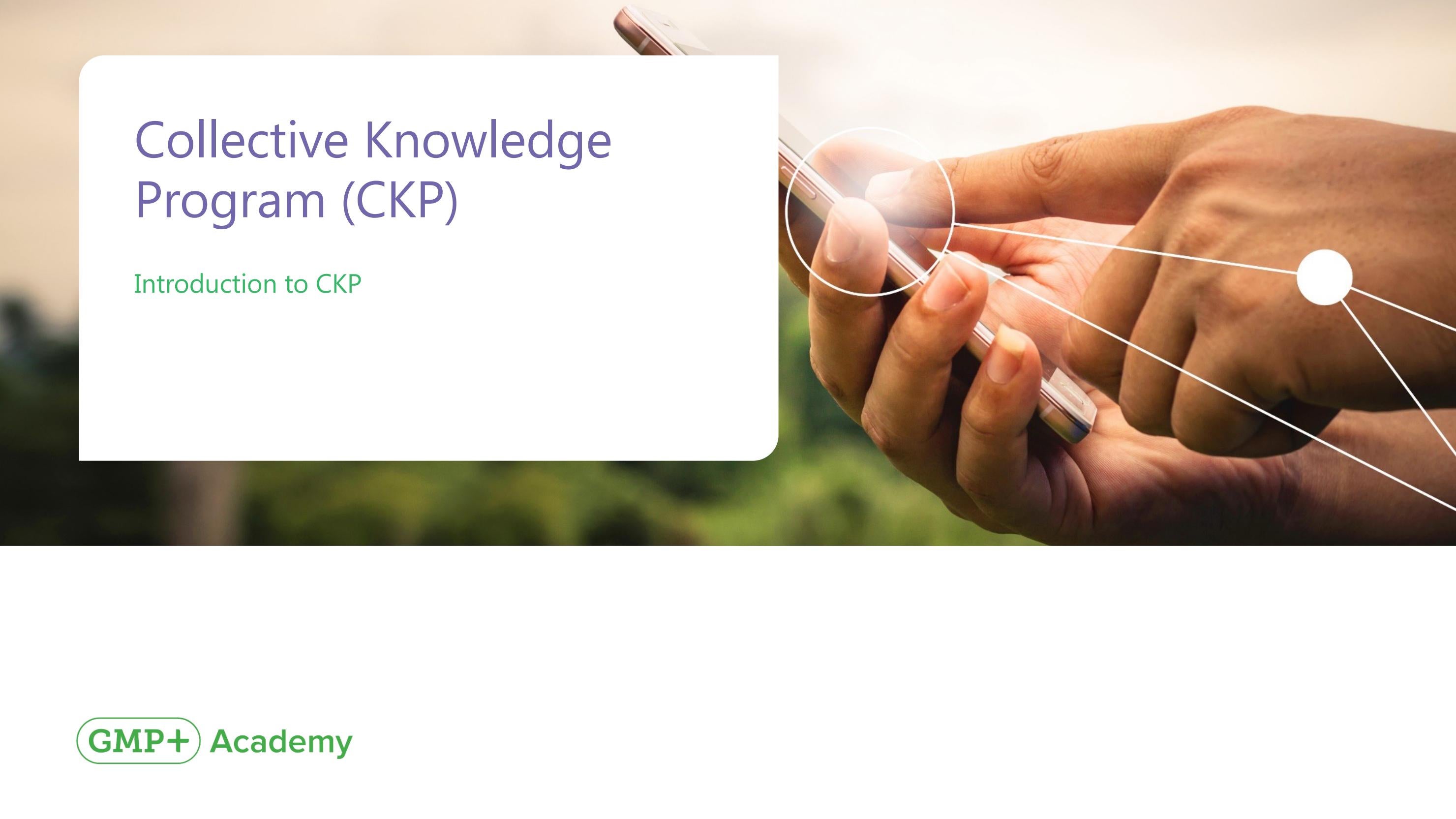 Collective Knowledge Program - Introduction by GMP+ International - Issuu