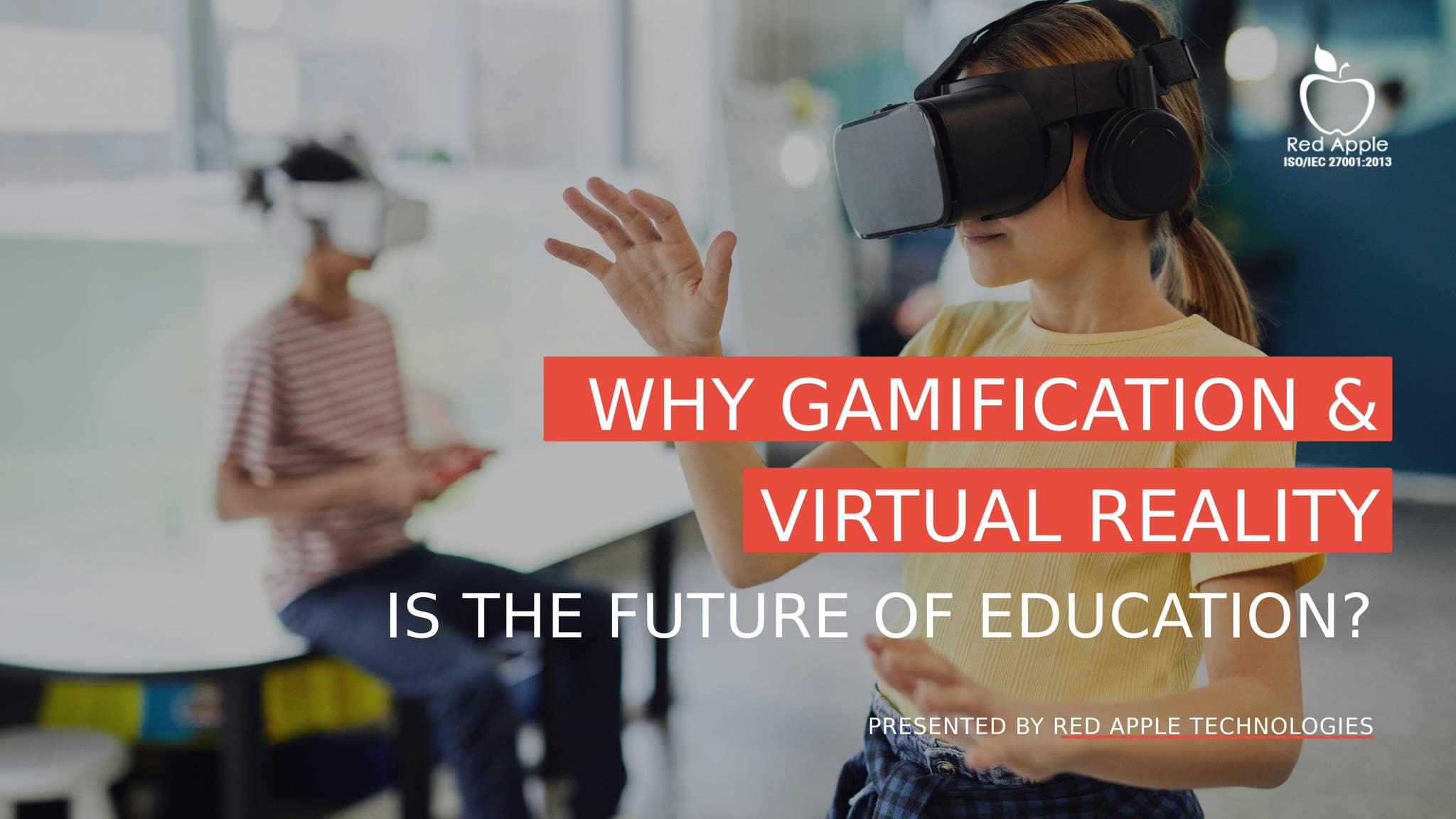 Why Gamification and Virtual Reality is the Future of Education? by ...