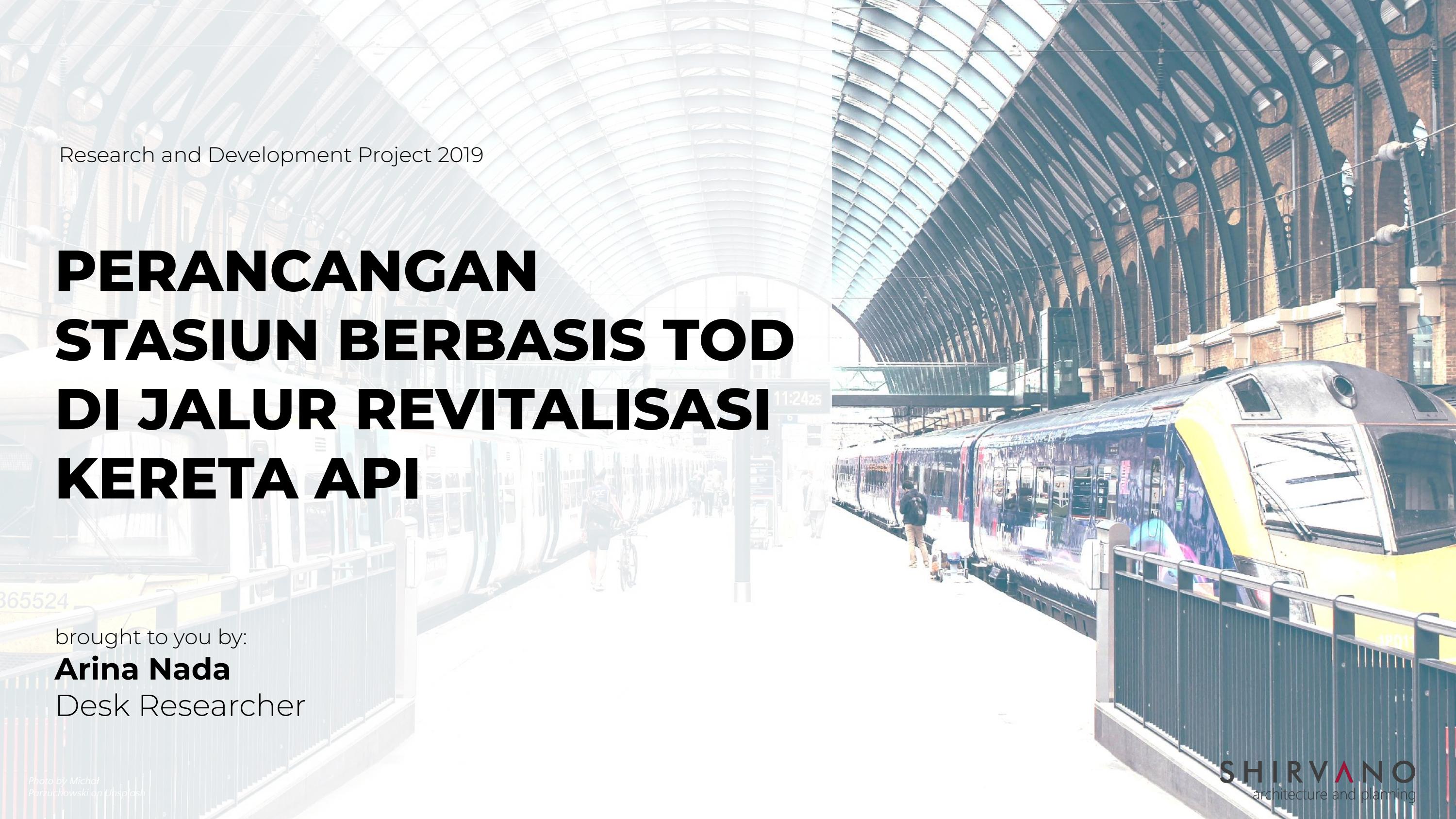 Perancangan Stasiun Berbasis TOD di Jalur Revitalisasi Kereta