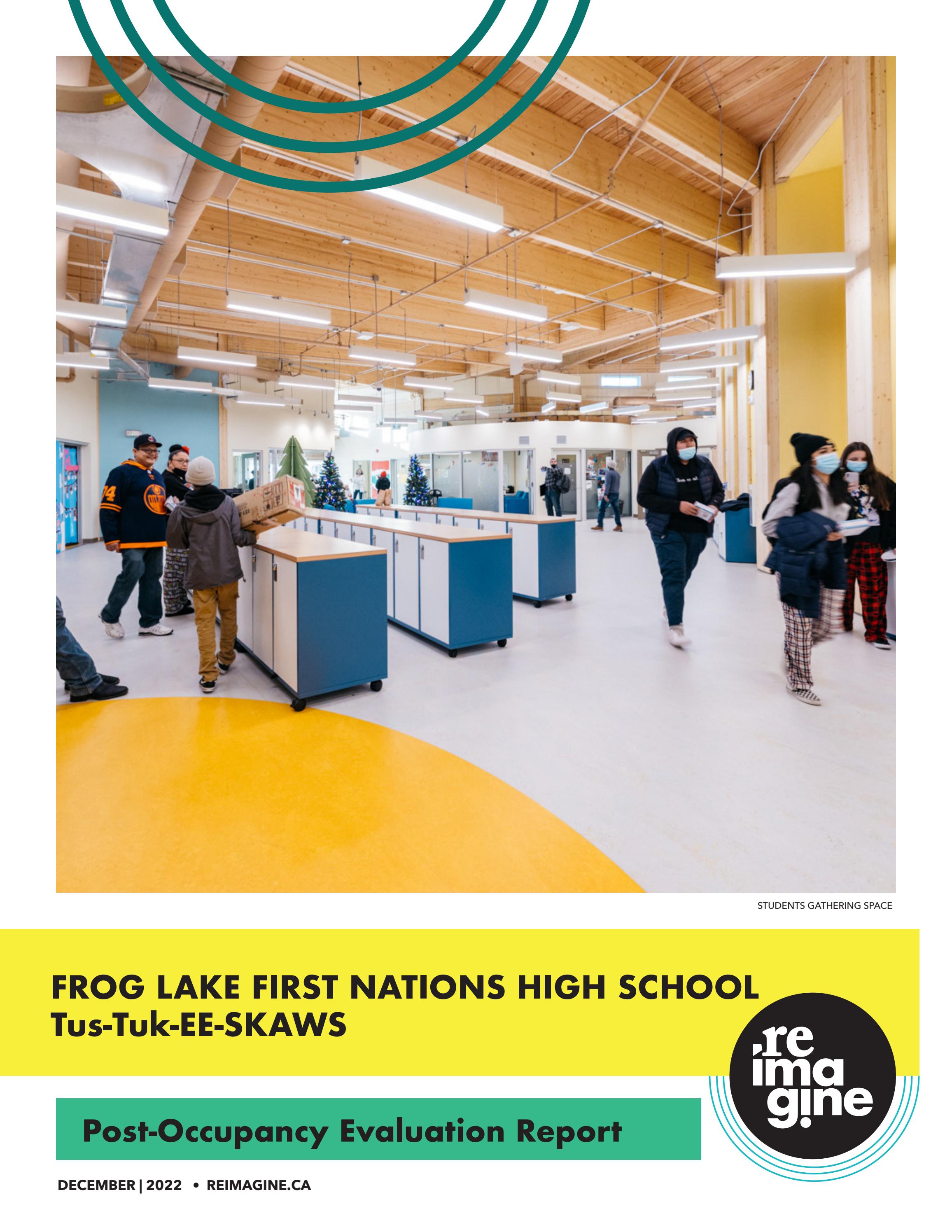 Post Occupancy Evaluation Frog Lake First Nations High School by