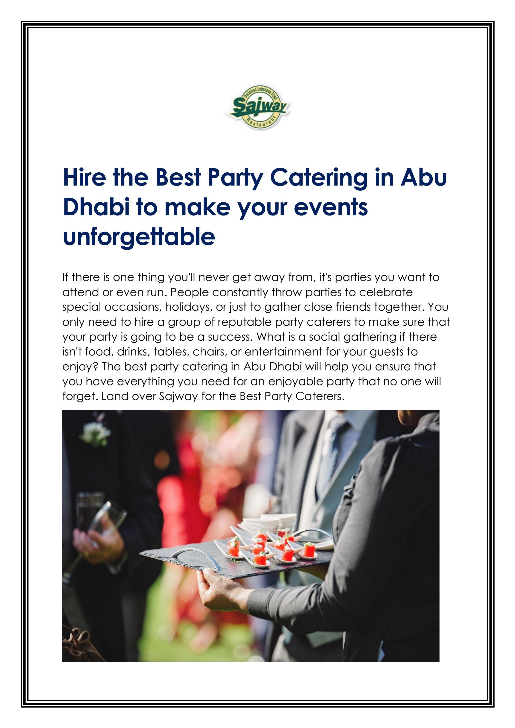 Hire the Best Party Catering in Abu Dhabi to make 