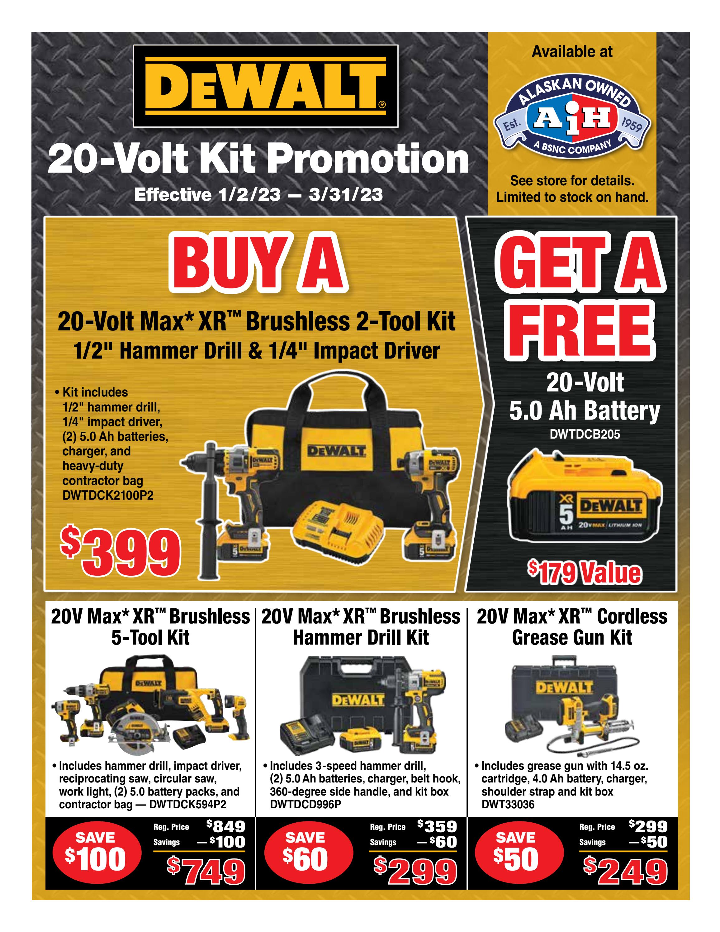 DeWalt 20Volt Kit Promotion by Alaska Industrial Hardware Issuu