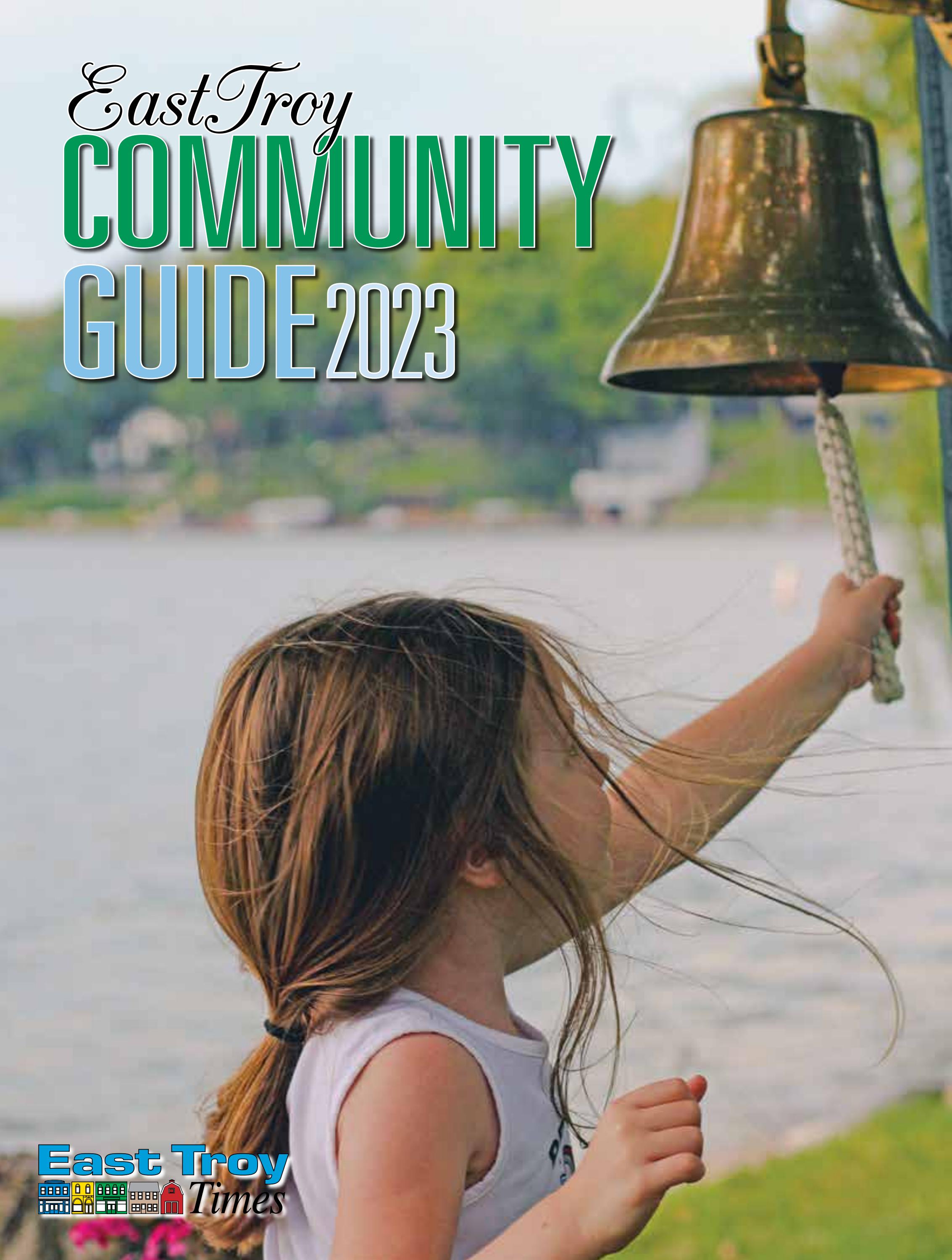 East Troy Community Guide for 2023 by Southern Lakes Newspapers / Rock