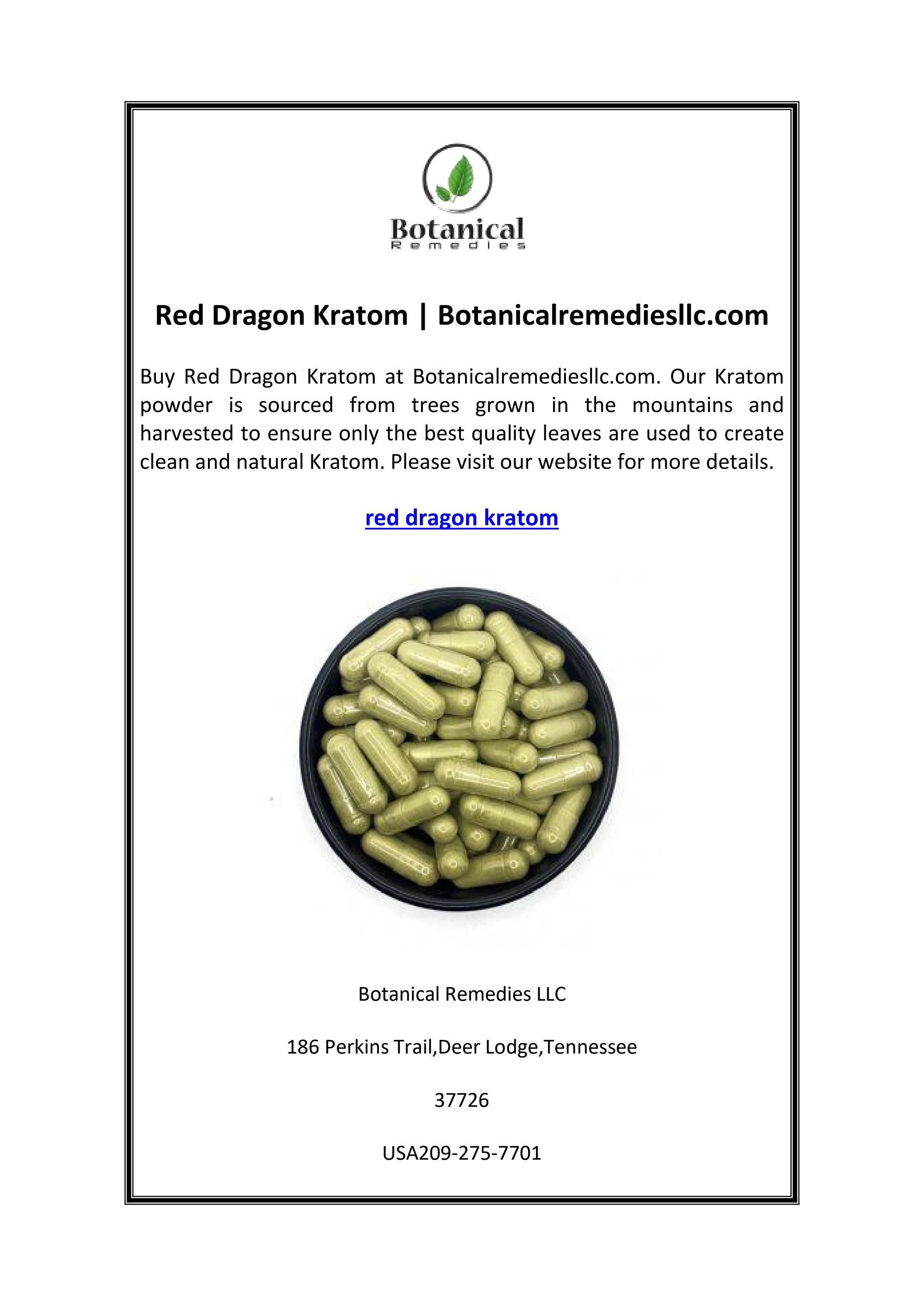 Red Dragon Kratom by Botanical Remedies Issuu