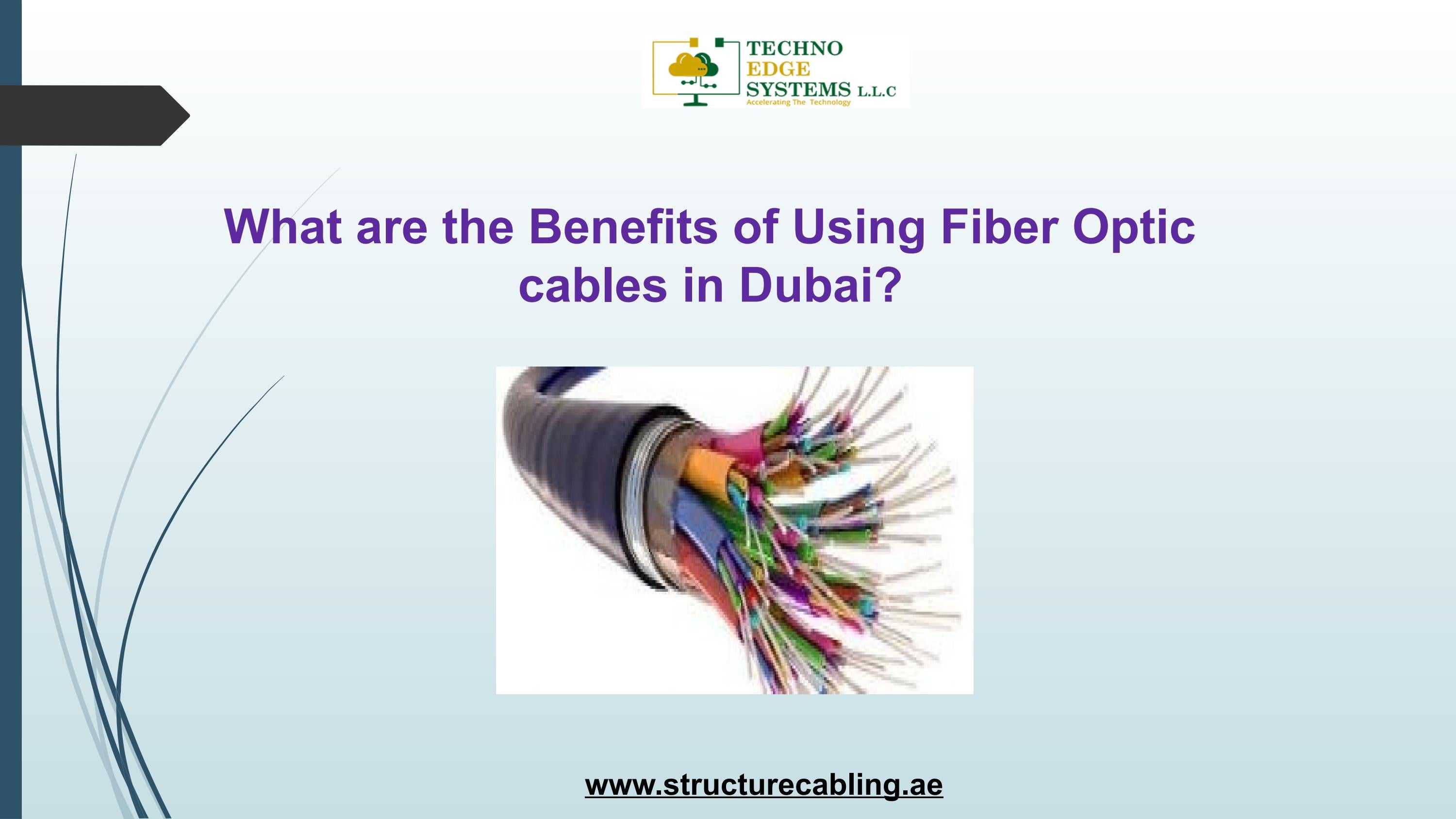 What are the Benefits of Using Fiber Optic cables in Dubai? by