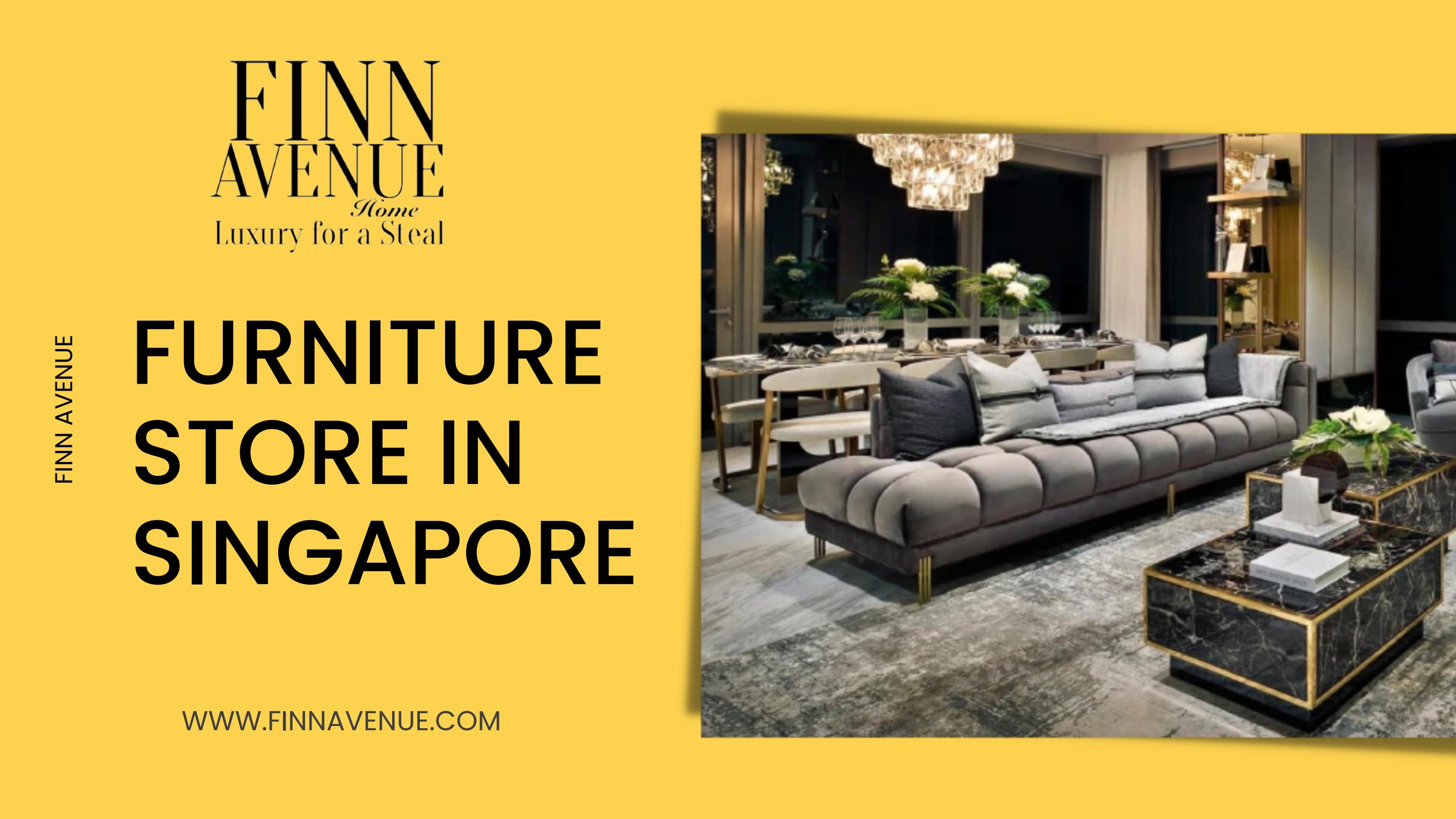 Furniture Store in Singapore Finn Avenue by Finn Avenue Home Luxury