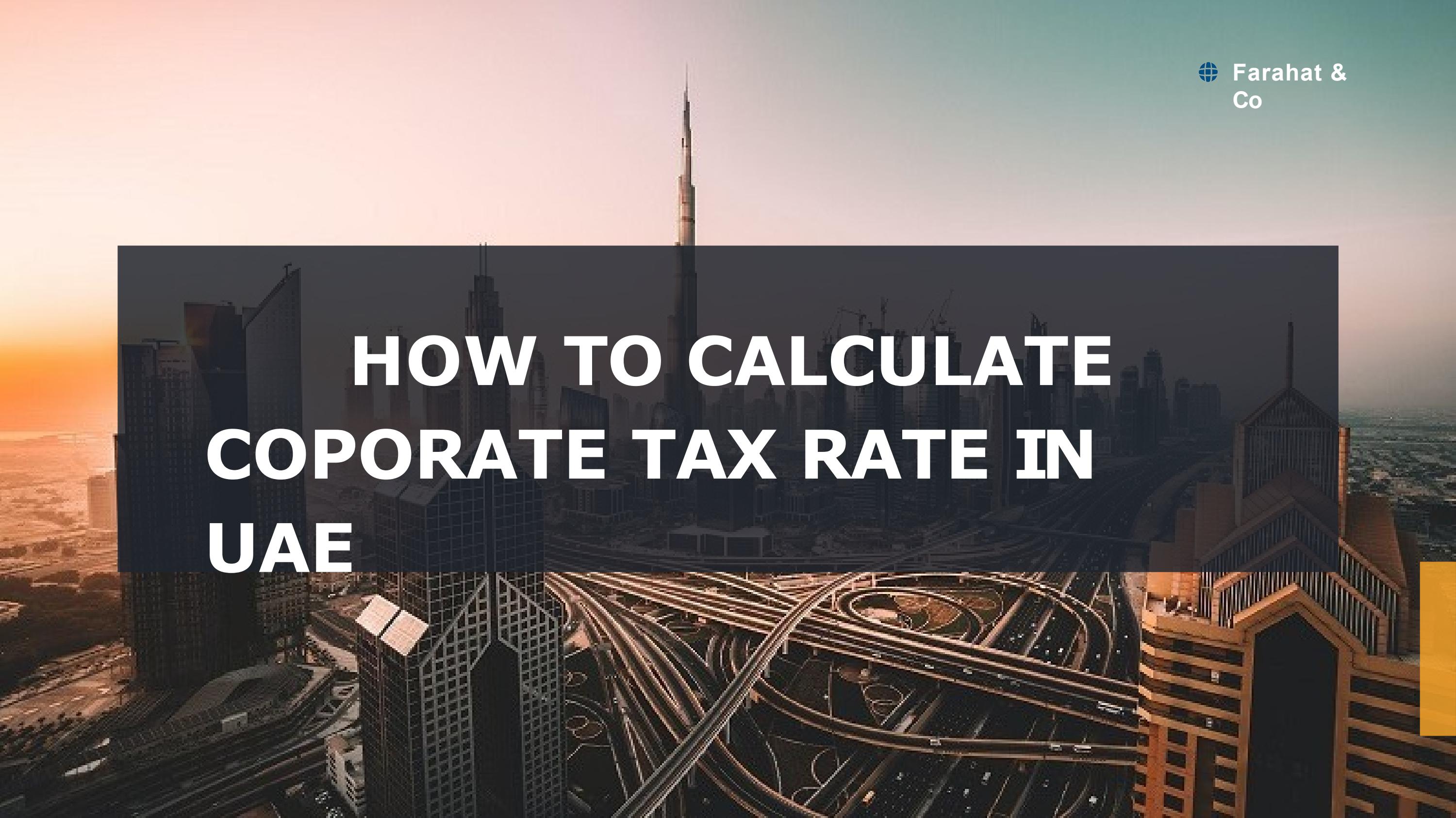 how-to-calculate-corporate-tax-rate-in-uae-by-selen-demir-issuu