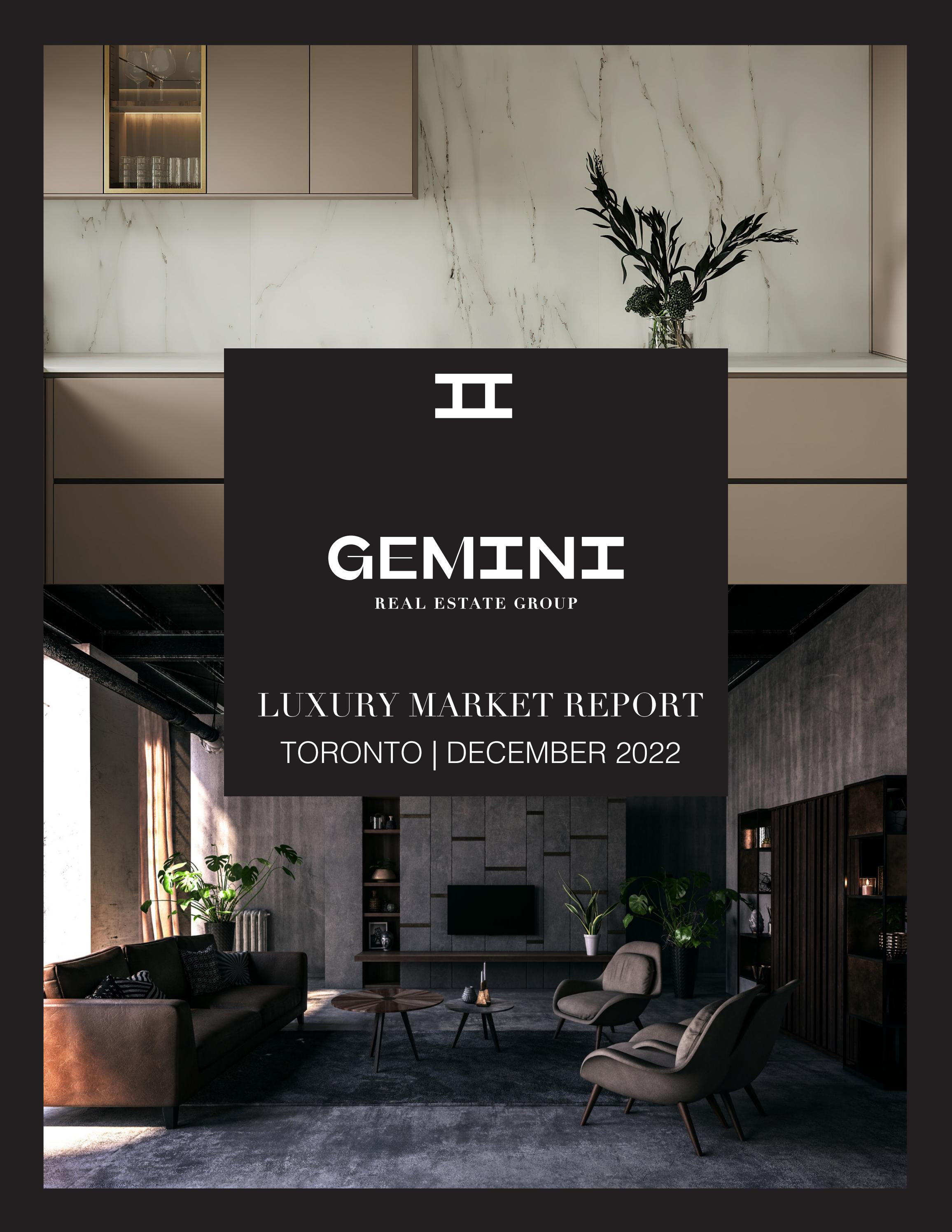 Gemini Real Estate Group Luxury Market Report December 2022 by The