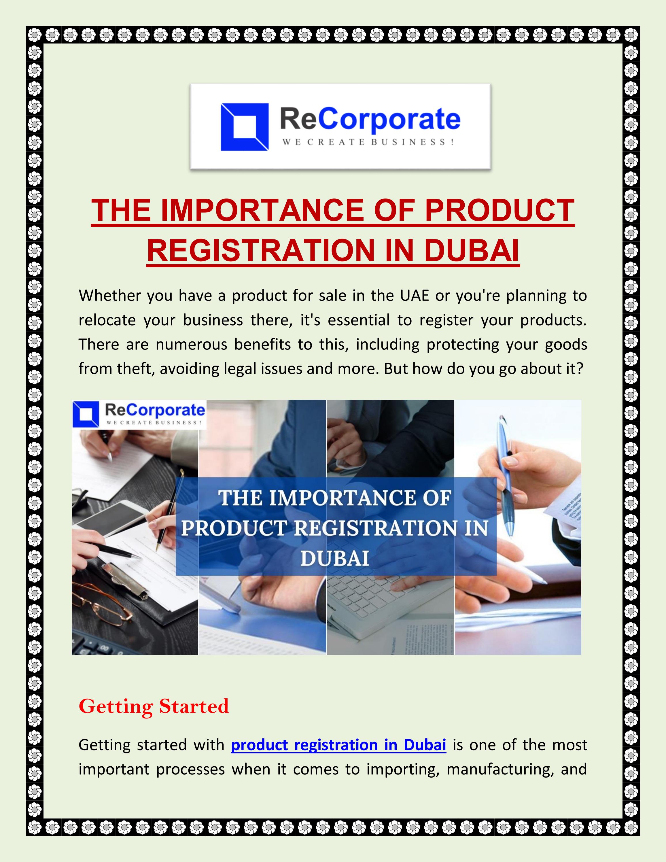 The Importance Of Product Registration In Dubai by ReCorporate Issuu