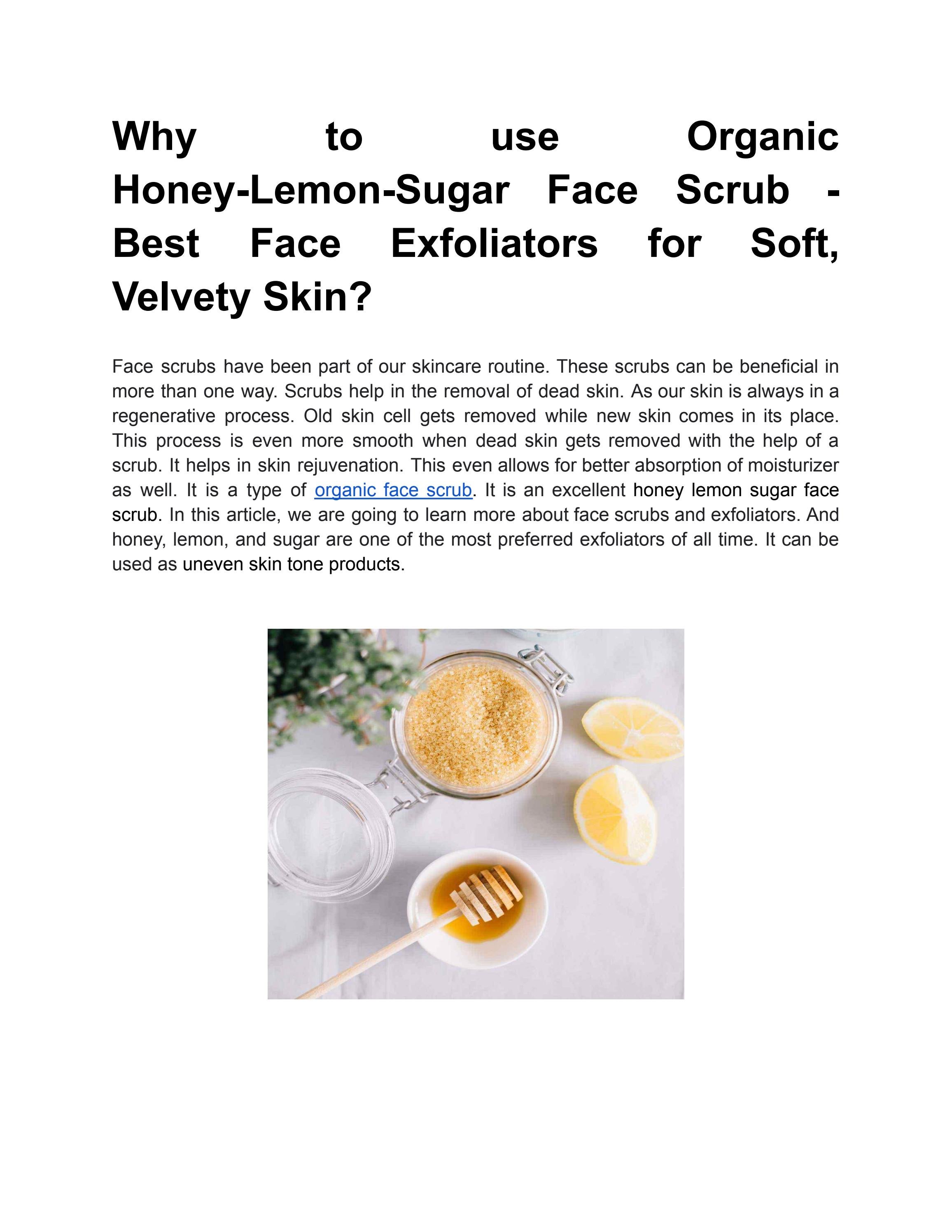 Why to use Organic HoneyLemonSugar Face Scrub Best Face Exfoliators
