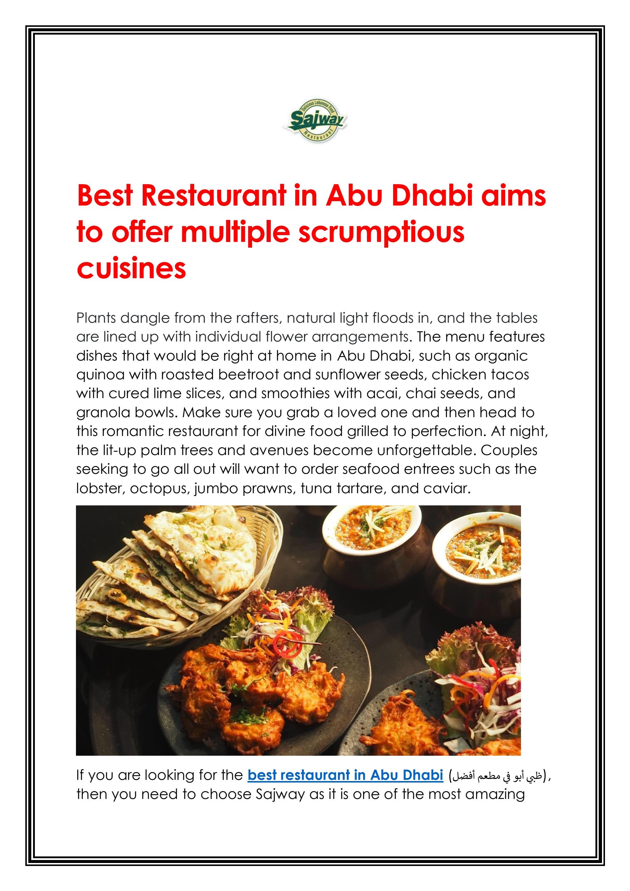Best Restaurant in Abu Dhabi aims to offer multipl