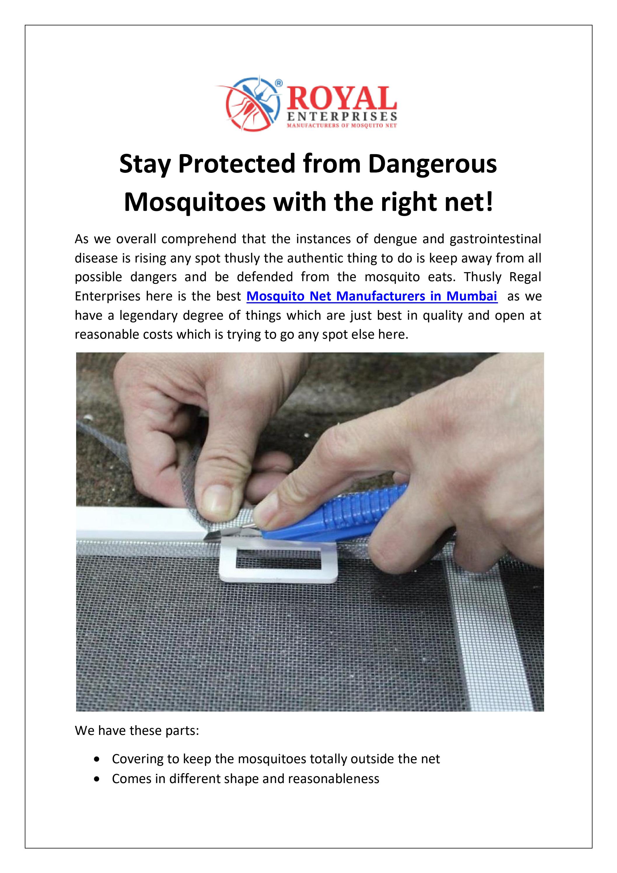 Stay Protected from Dangerous Mosquitoes with the right net! by Royal
