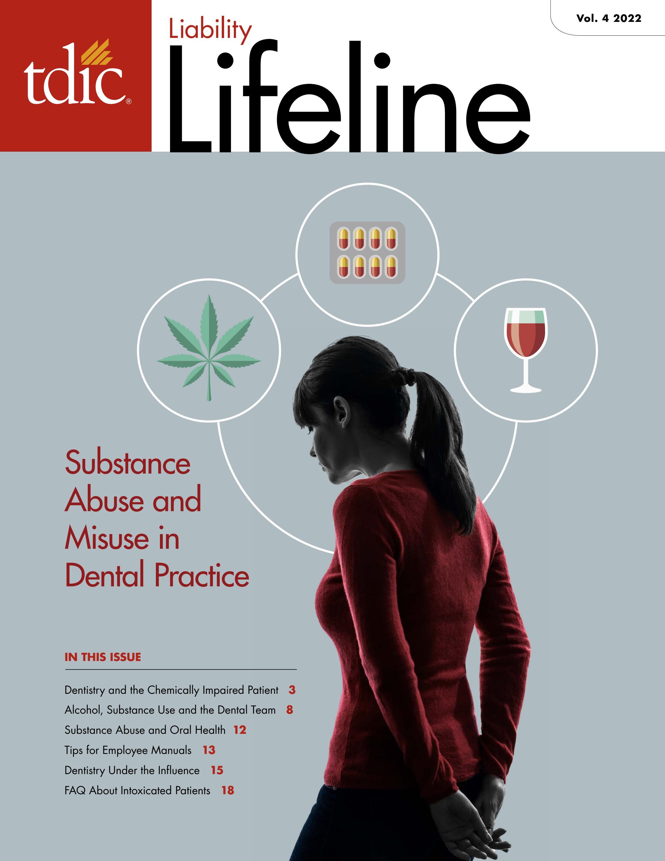 TDIC Liability Lifeline Volume 4, 2022 by The Dentists Insurance