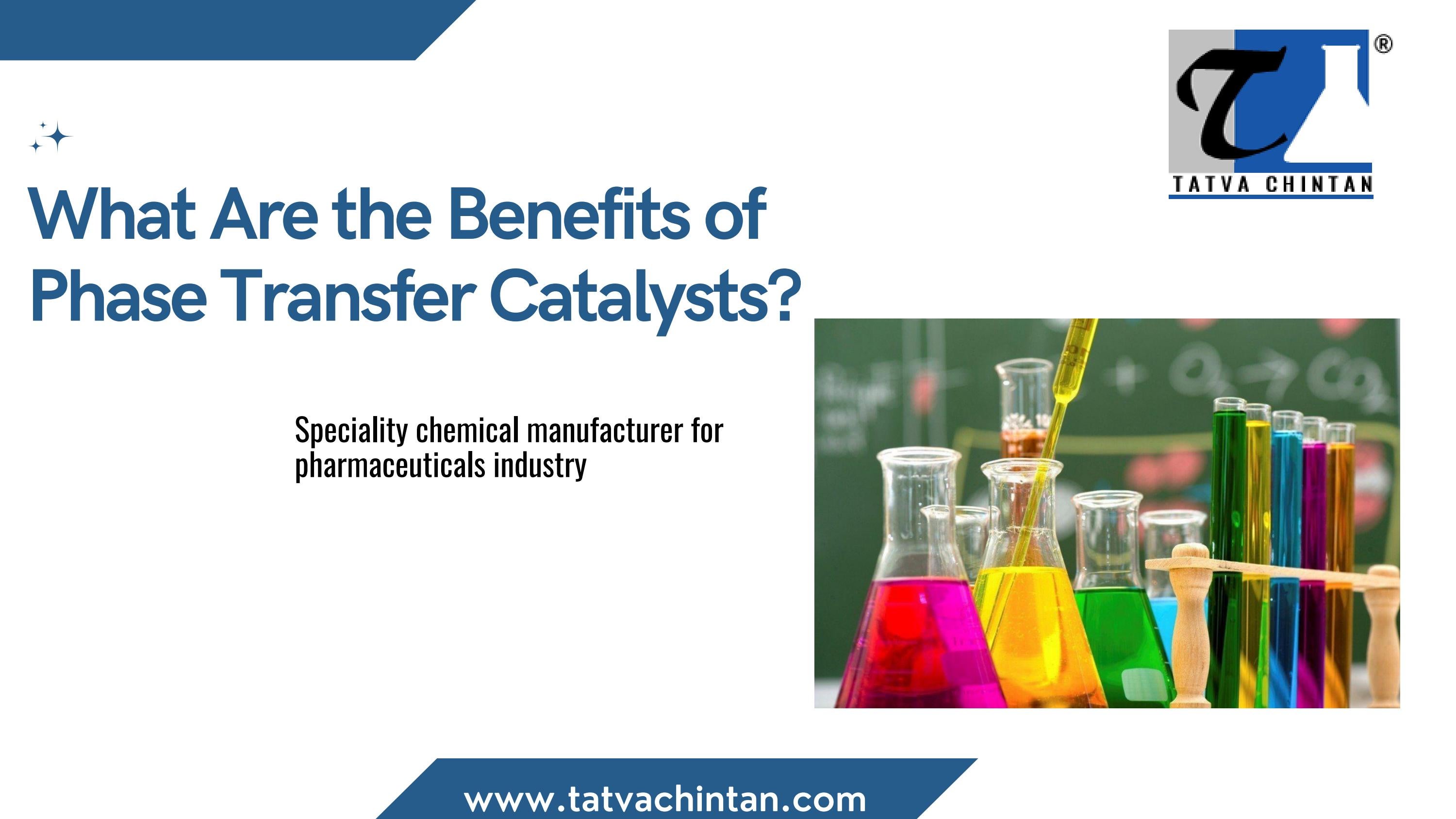 What Are the Benefits of Phase Transfer Catalysts? by Shekhar Shah Issuu