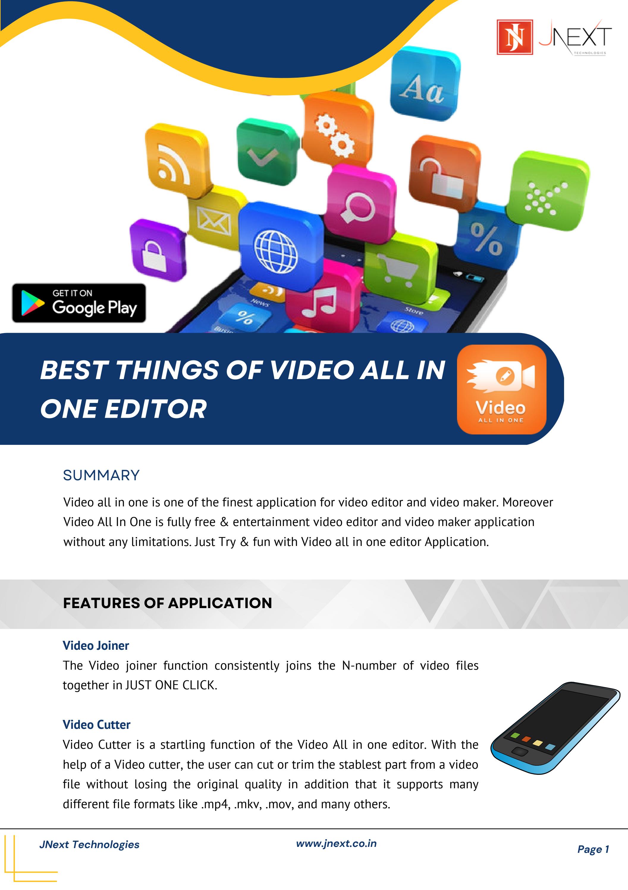 Best Things of Video All in one editor by JnextTechnologies Issuu
