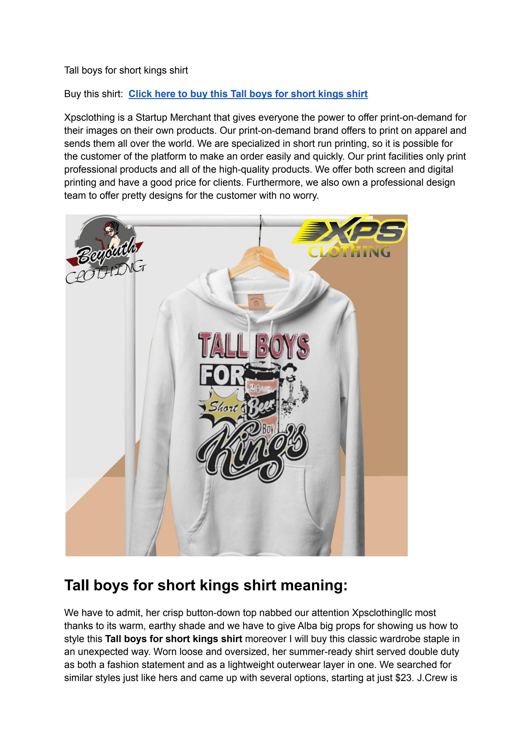 tall-boys-for-short-kings-shirt-by-store-xpsclothing-issuu