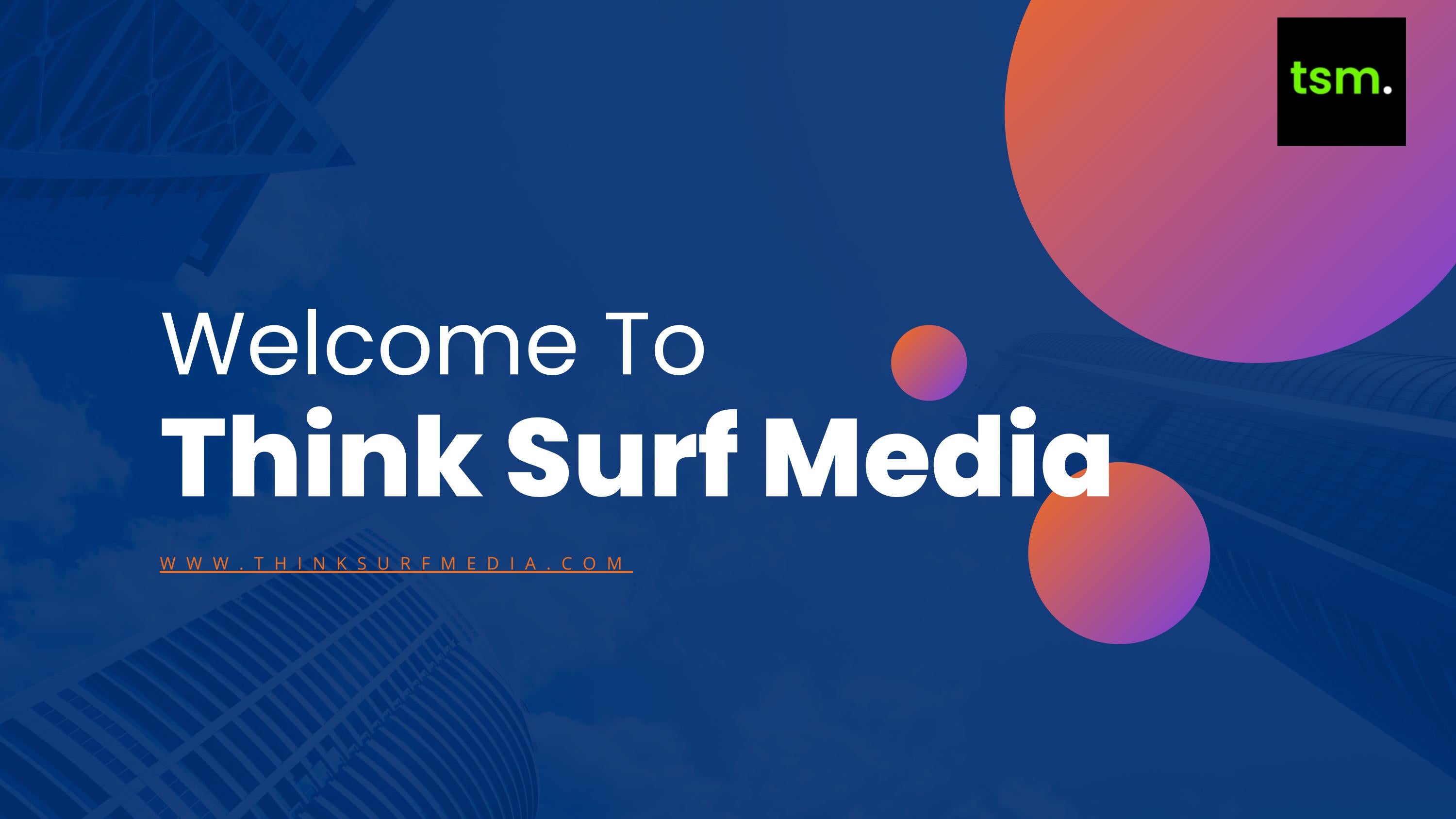 Think Surf Media Services by Think_Surf_Media Issuu