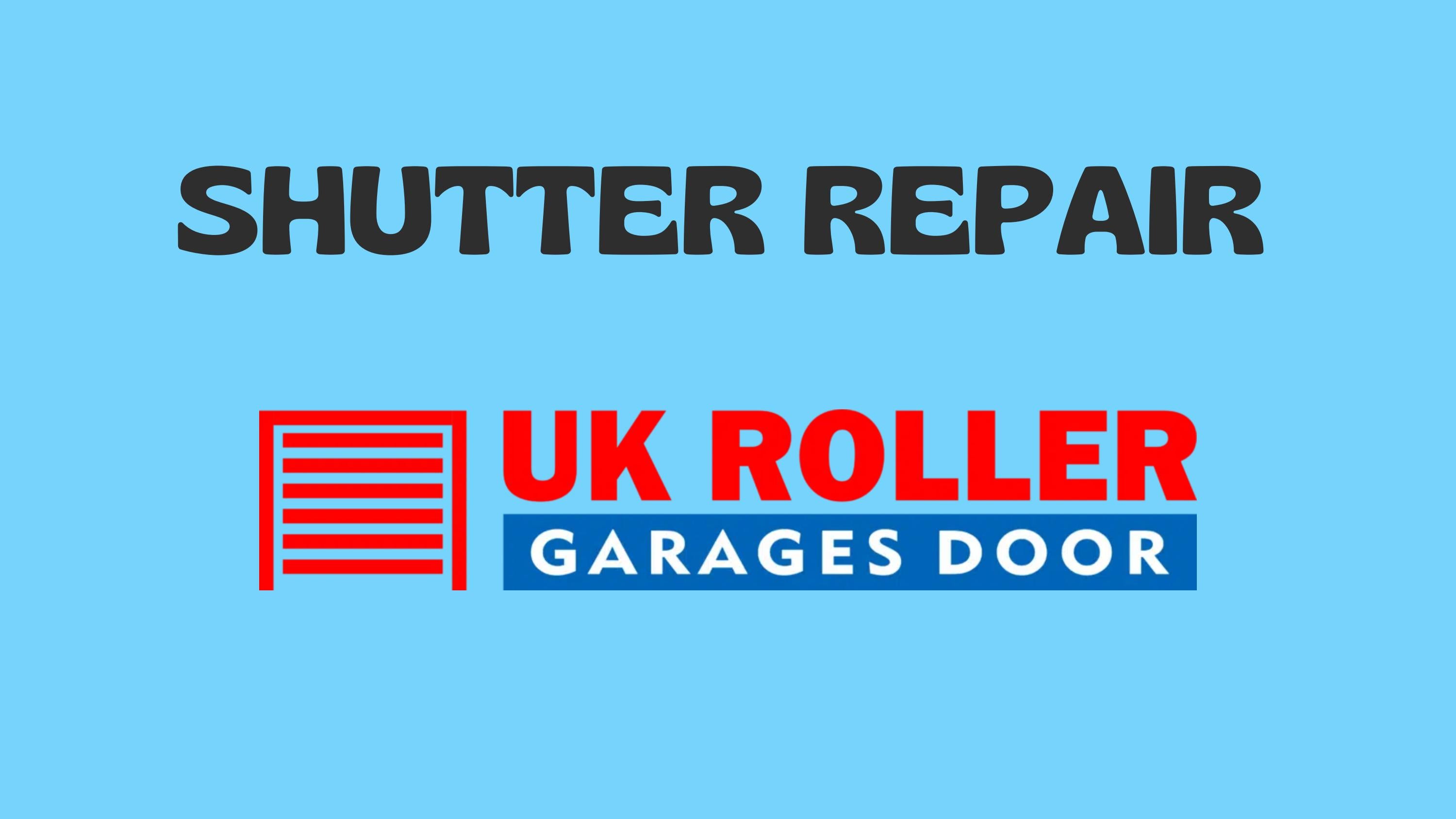 Shutter Repair by UK Roller Garage Door Issuu