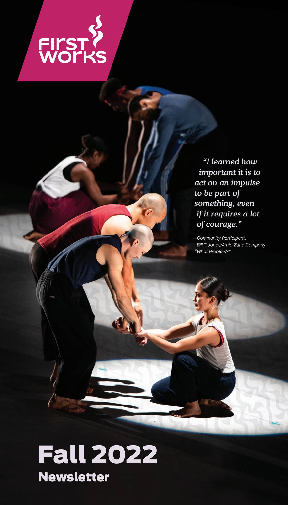 FirstWorks Fall 2022 Newsletter by FirstWorks - Issuu