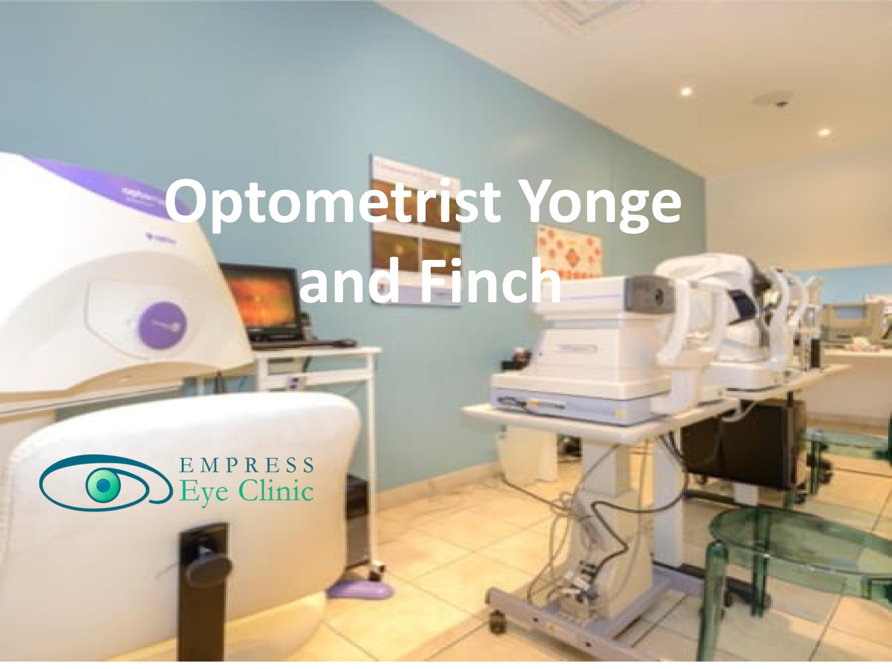 Optometrist Yonge and Finch Empress Eye Clinic by empresseye0 Issuu