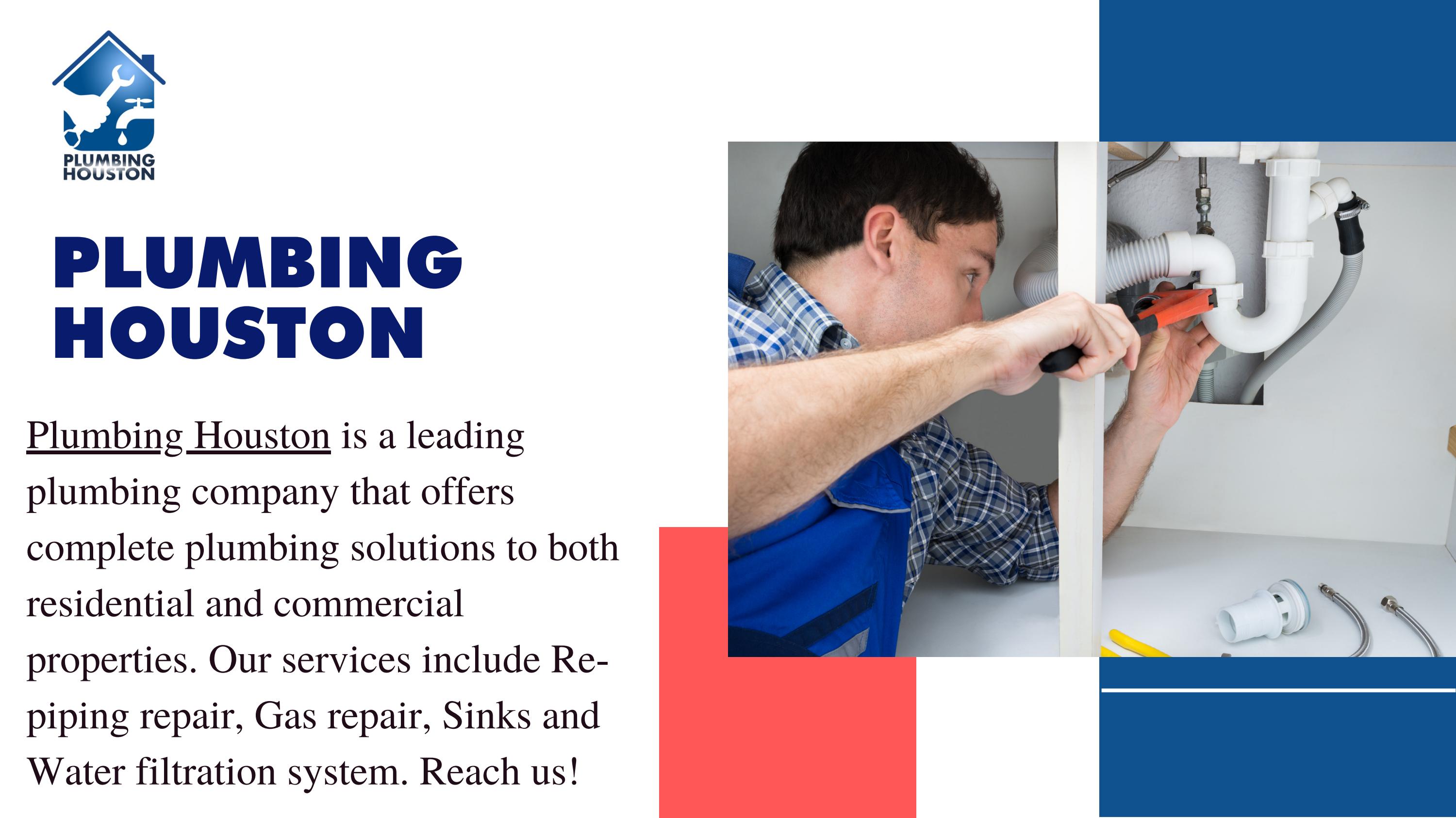 Topmost Plumbing Repair Services in Houston! by Plumbing Houston Issuu