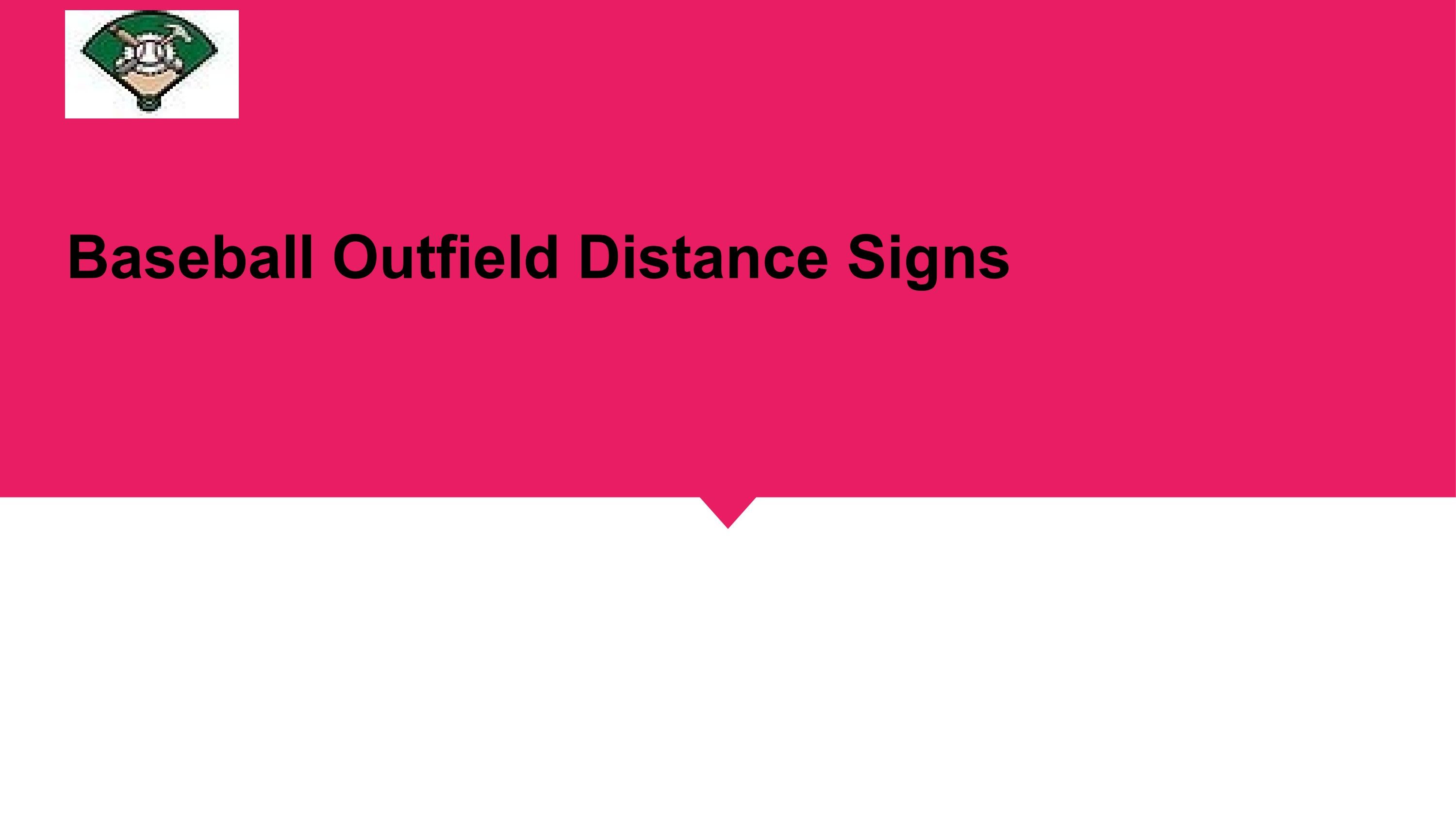 Baseball outfield distance signs by baseballraket Issuu
