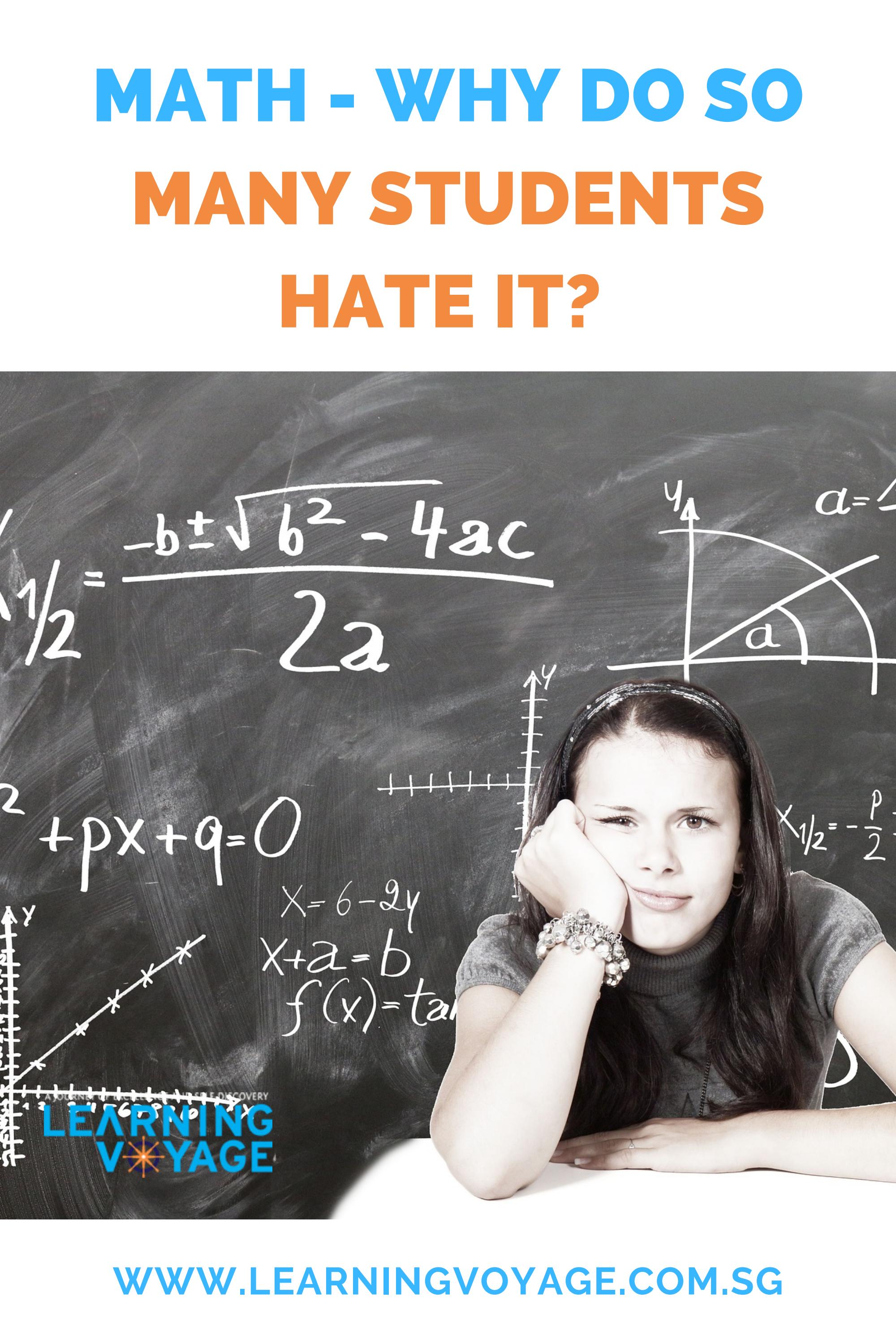 Math Why Do So Many Students Hate It By Learning Voyage Issuu Math Why Do So Many Students Hate It By Learning Voyage Issuu