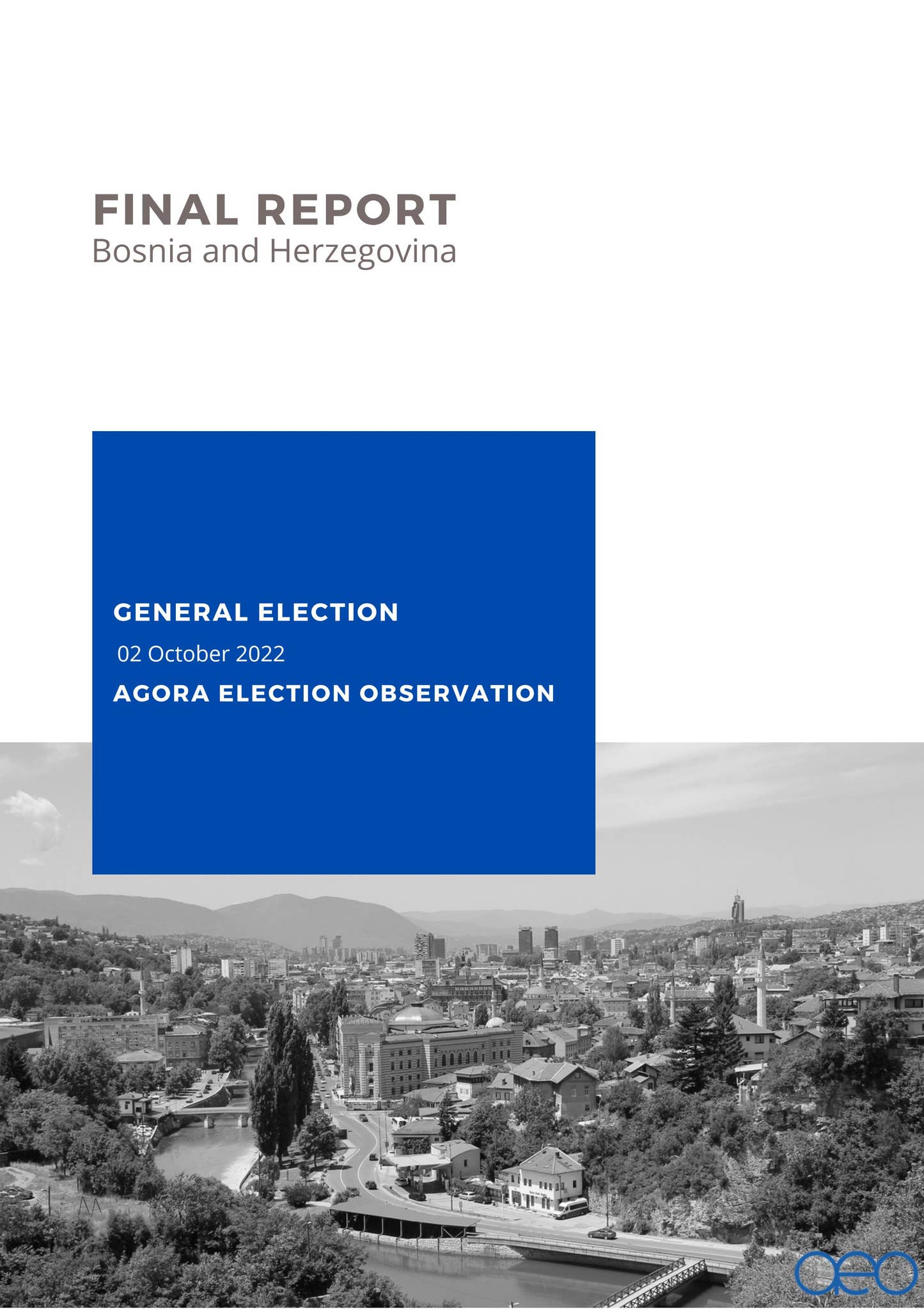 FINAL REPORT - Bosnia and Herzegovina 2022 by AEGEE Election ...