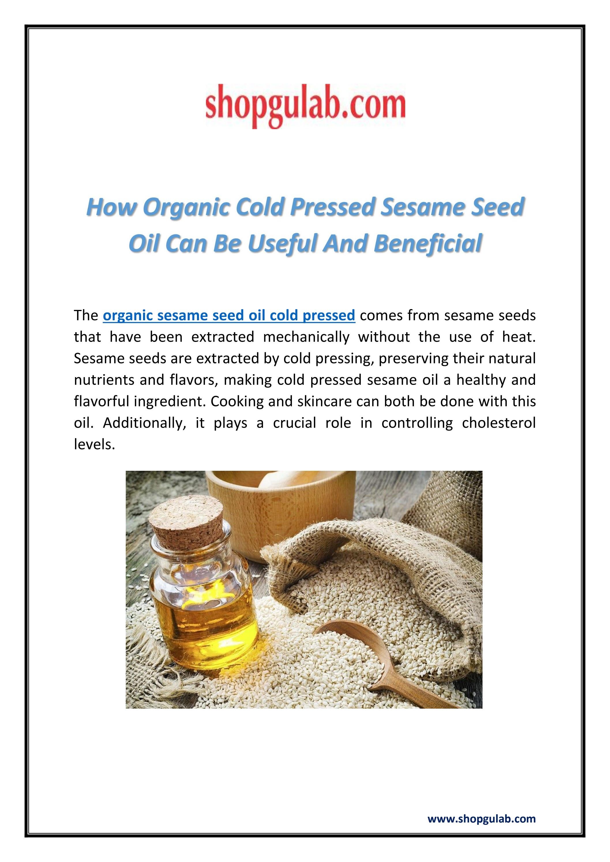 How Organic Cold Pressed Sesame Seed Oil Can Be Useful And Beneficial