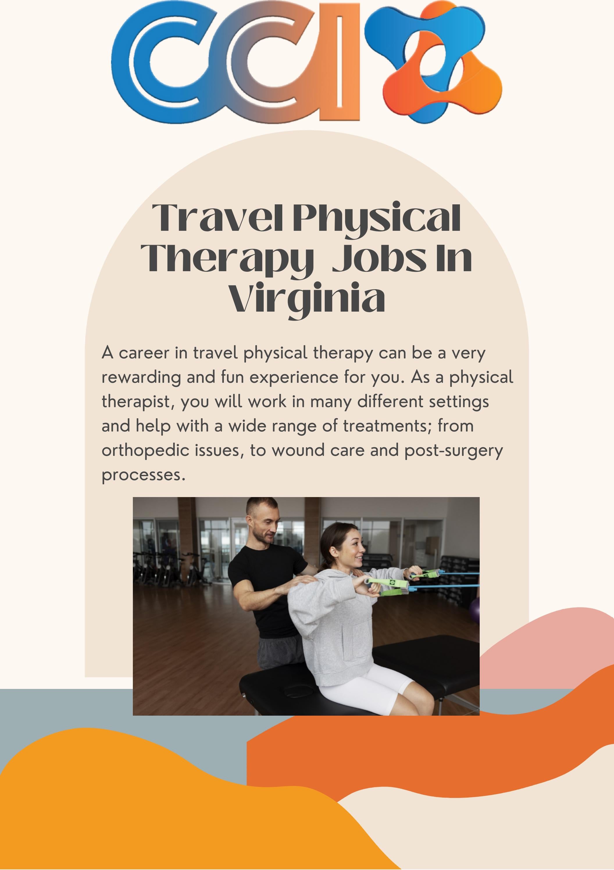 Physical Therapy Jobs In Virginia by criticalconnectioninc Issuu